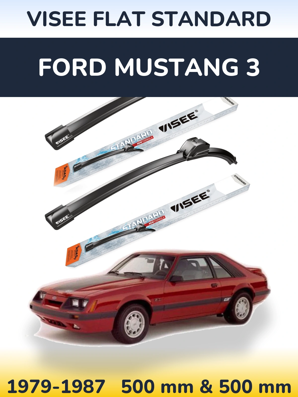 Sada předních stěračů VISEE FLAT STANDARD 500 a 500 mm pro Ford Mustang 3 1979-1987