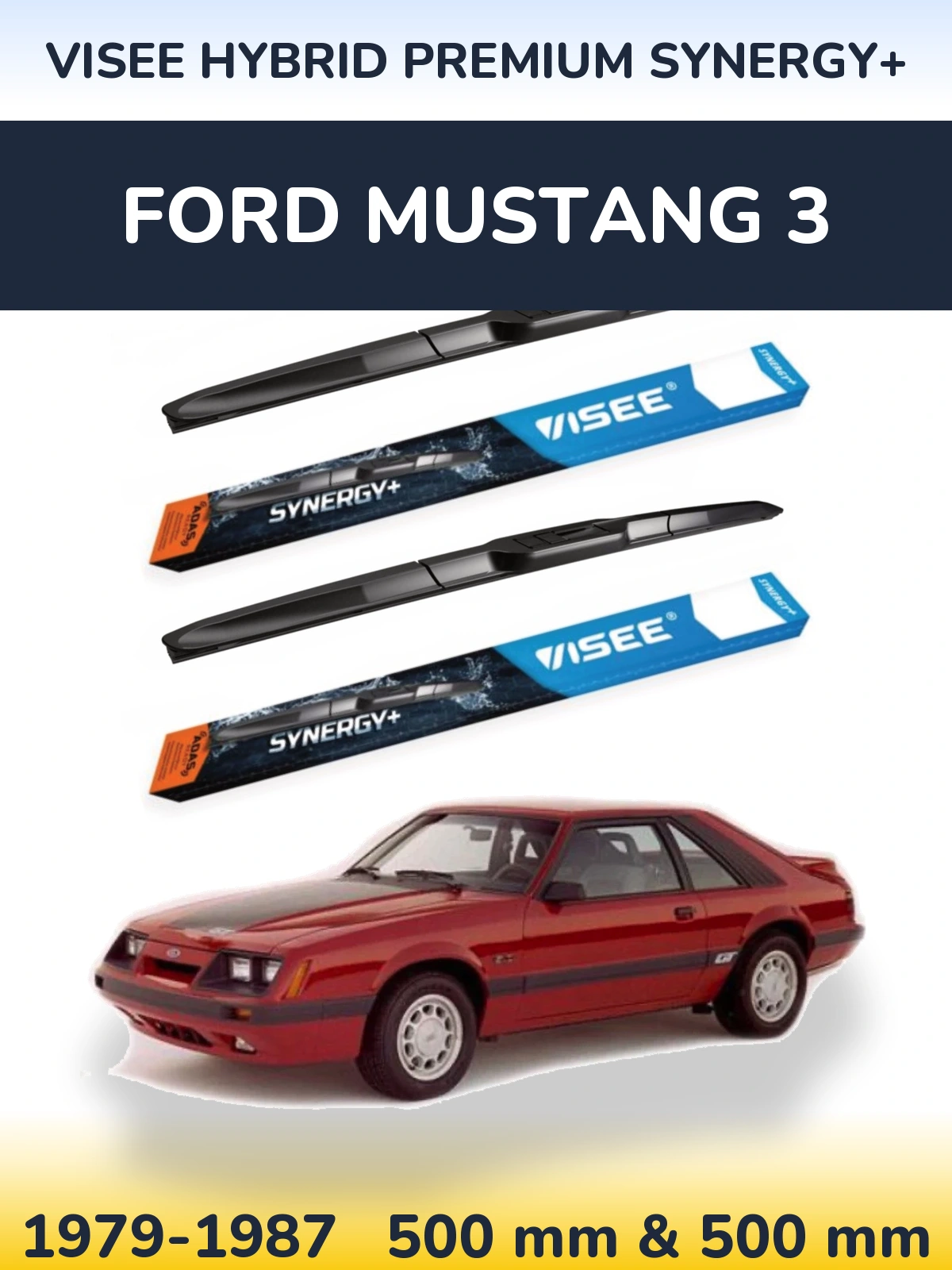 Sada předních stěračů VISEE HYBRID PREMIUM SYNERGY+ 500 a 500 mm pro Ford Mustang 3 1979-1987