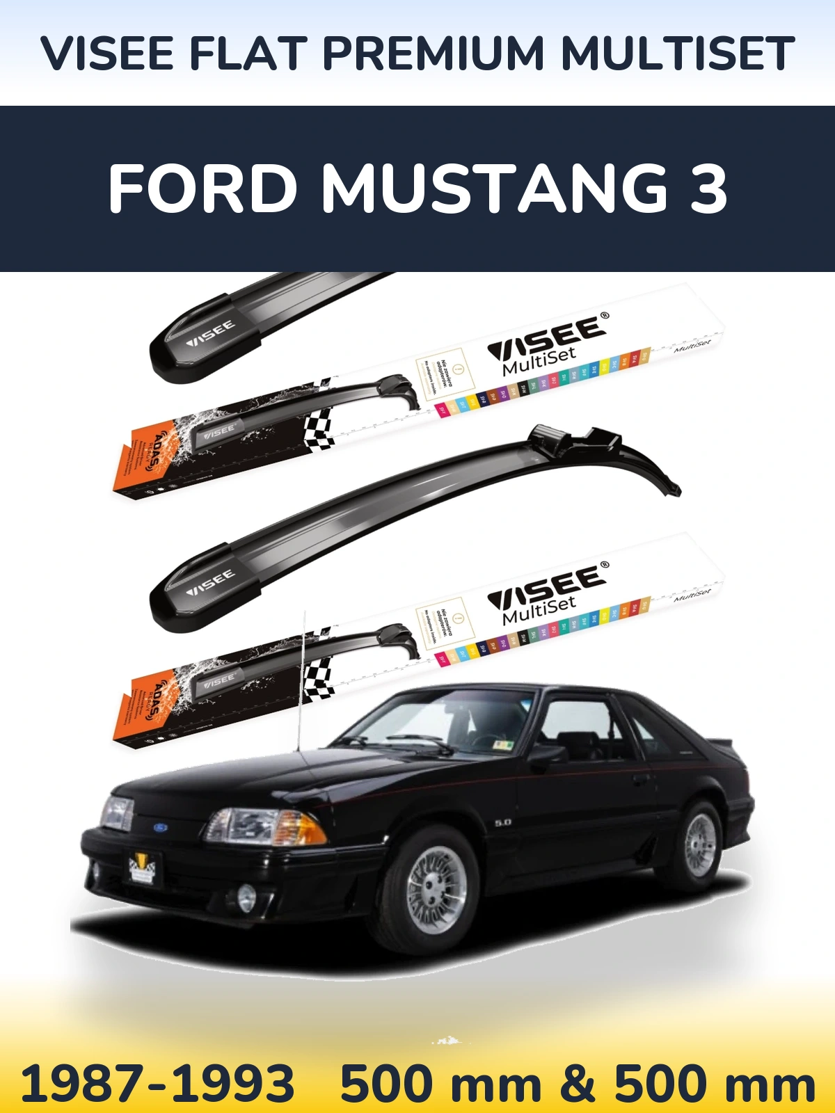Sada předních stěračů VISEE FLAT PREMIUM MultiSet 500 a 500 mm pro Ford Mustang 3 1987-1993