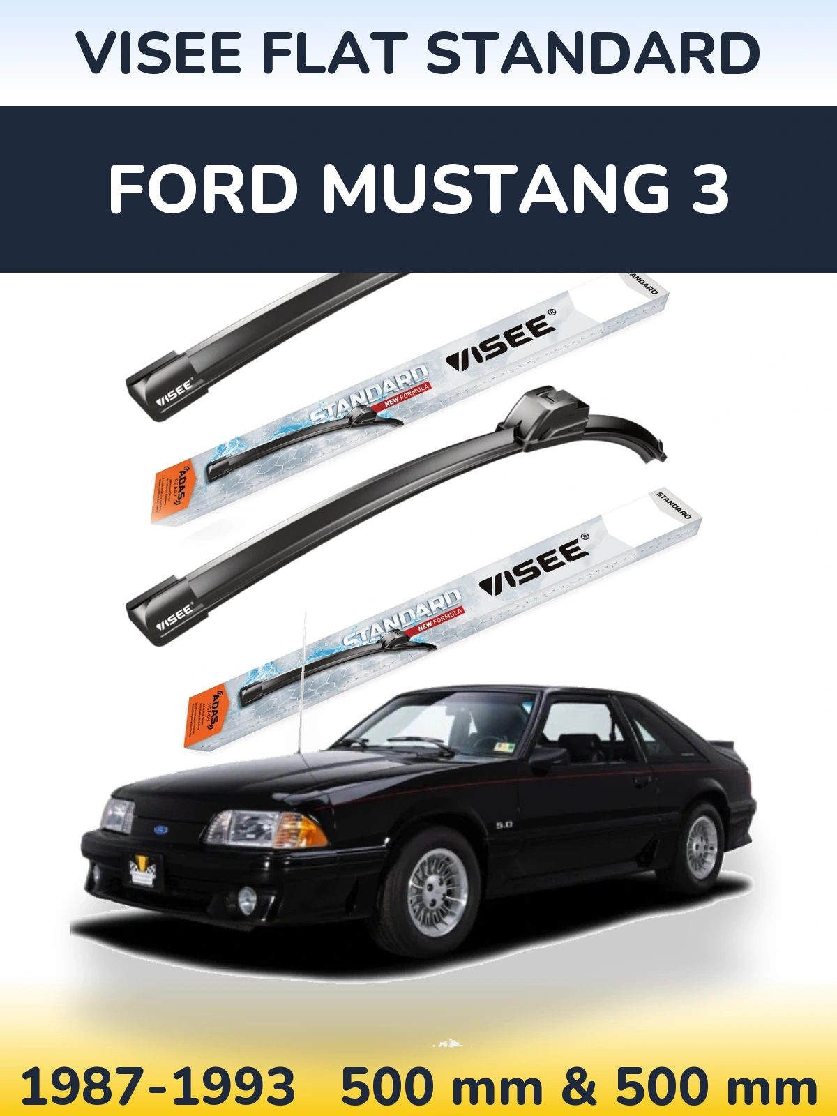 Sada předních stěračů VISEE FLAT STANDARD 500 a 500 mm pro Ford Mustang 3 1987-1993