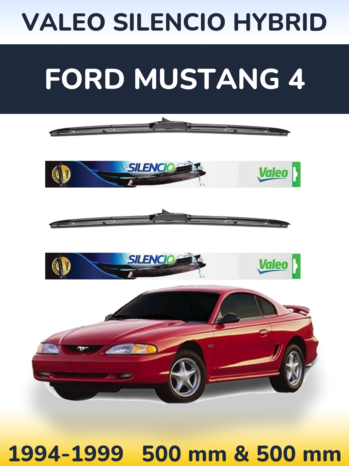 Sada předních stěračů Valeo Silencio Hybrid 500 a 500 mm pro Ford Mustang 4 1994-1999