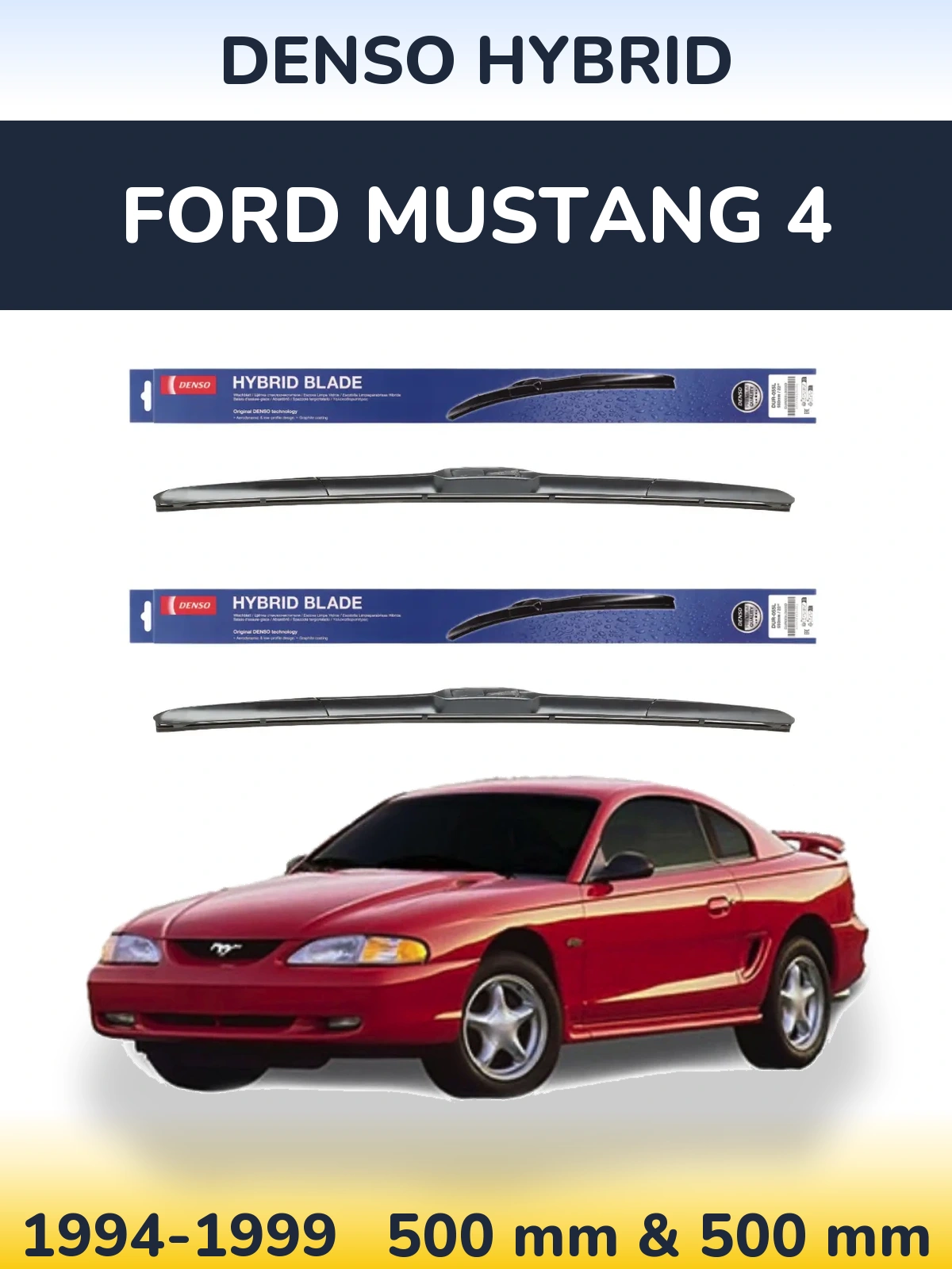 Sada předních stěračů Denso Hybrid 500 a 500 mm pro Ford Mustang 4 1994-1999