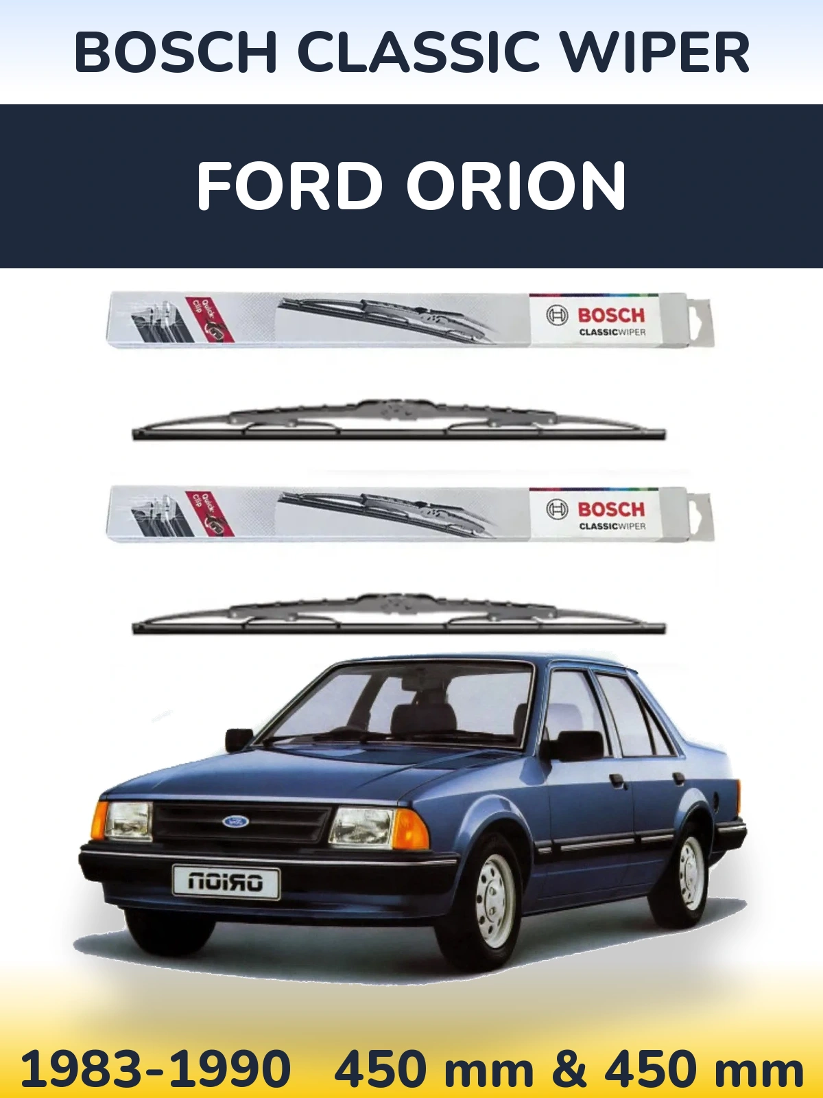 Sada předních stěračů BOSCH Classic Wiper 450 a 450 mm pro Ford Orion 1983-1990