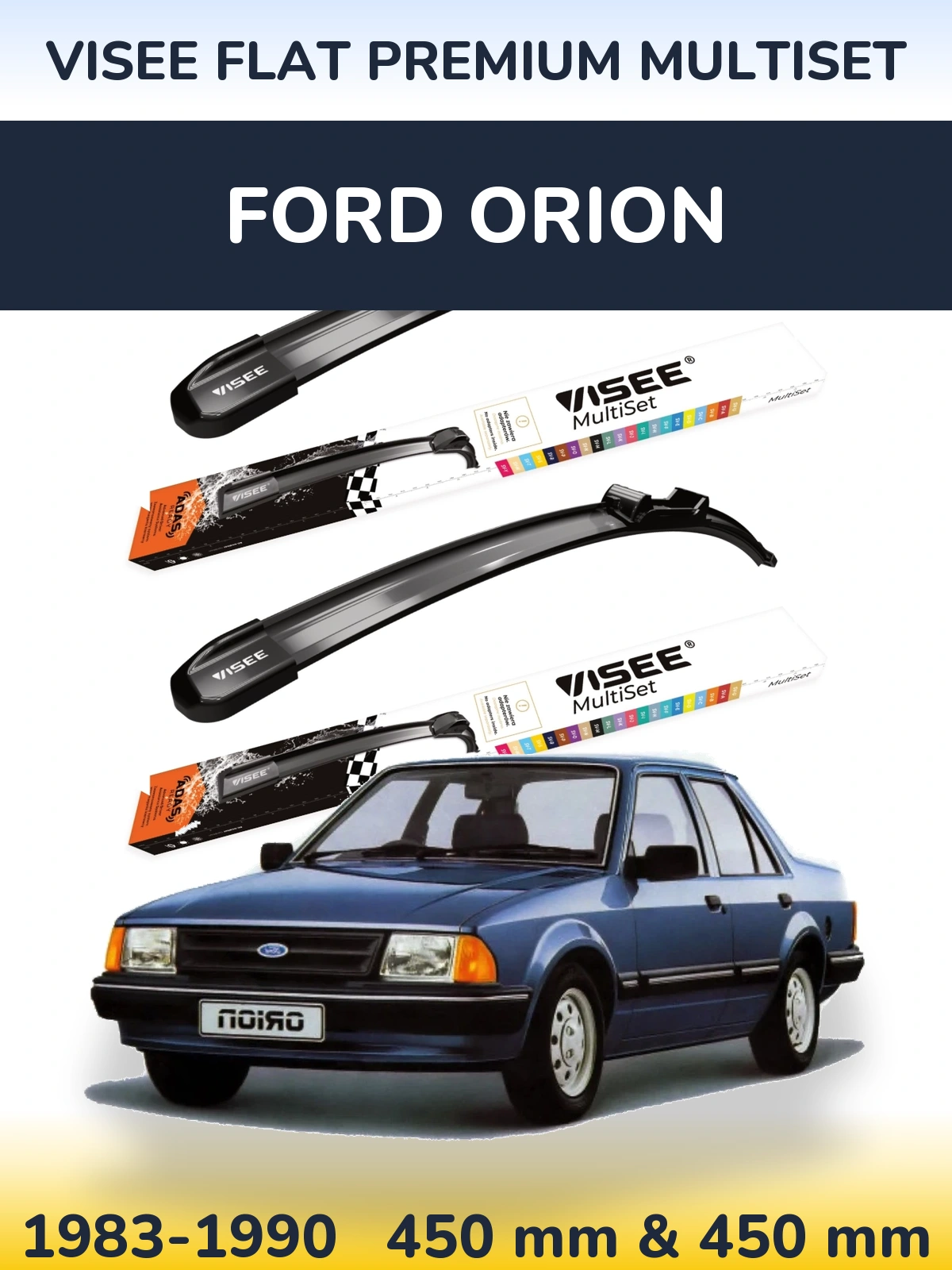 Sada předních stěračů VISEE FLAT PREMIUM MultiSet 450 a 450 mm pro Ford Orion 1983-1990