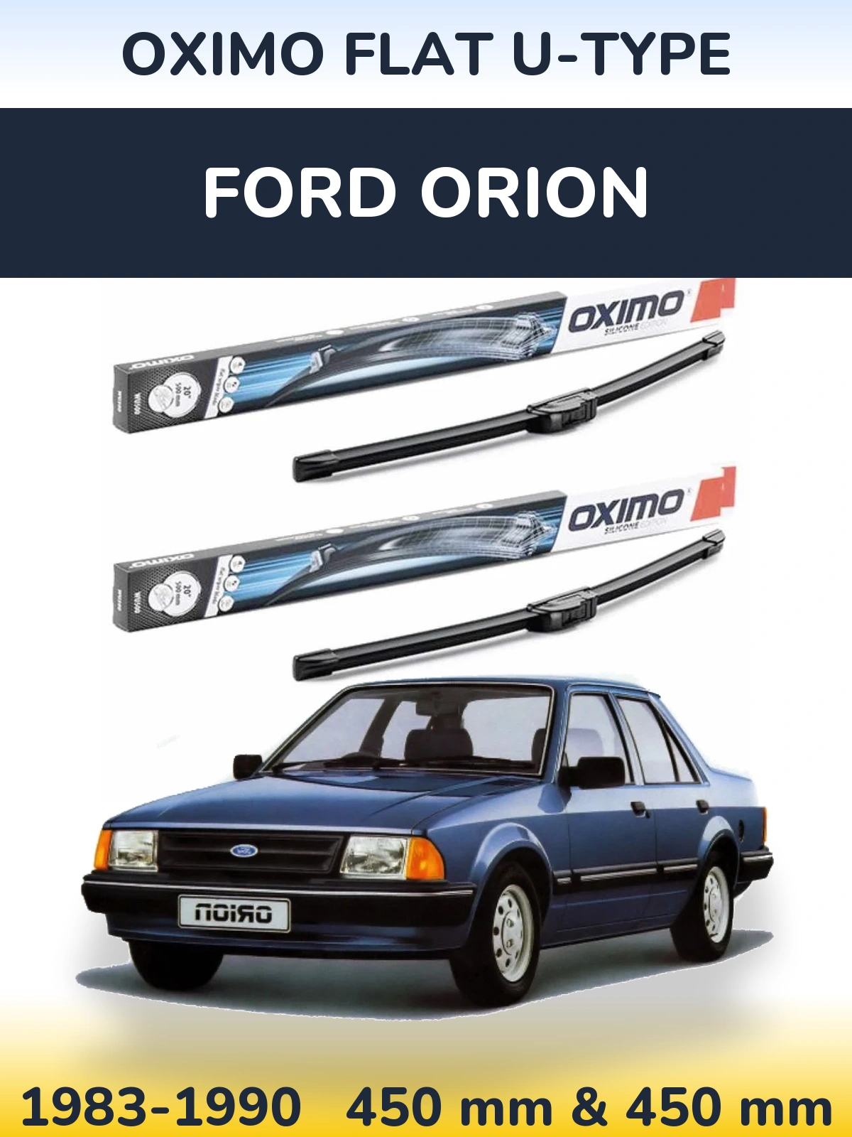 Sada předních stěračů Oximo Flat U-type 450 a 450 mm pro Ford Orion 1983-1990
