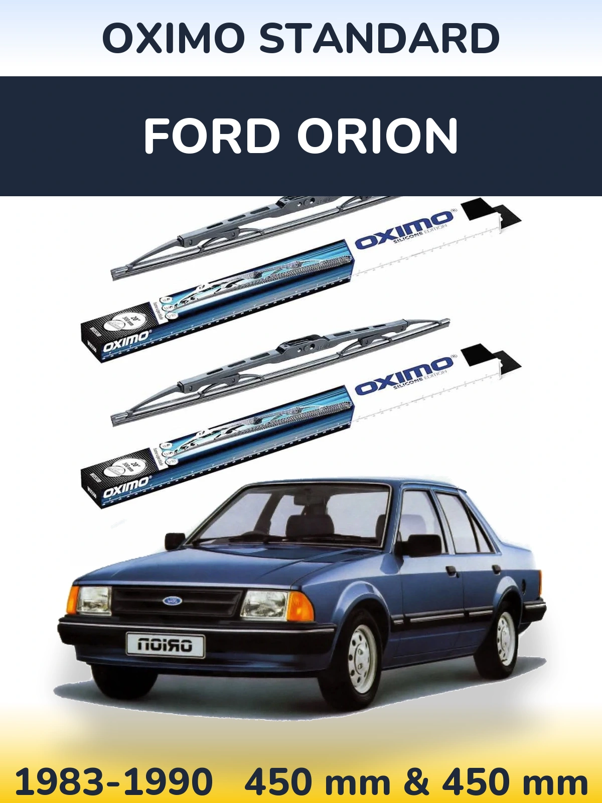 Sada předních stěračů Oximo Standard 450 a 450 mm pro Ford Orion 1983-1990