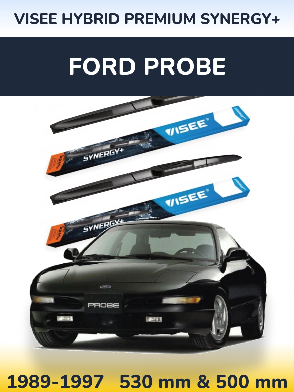 Комплект передніх щіток VISEE HYBRID PREMIUM SYNERGY+ 530 & 500 мм для Ford Probe 1989-1997