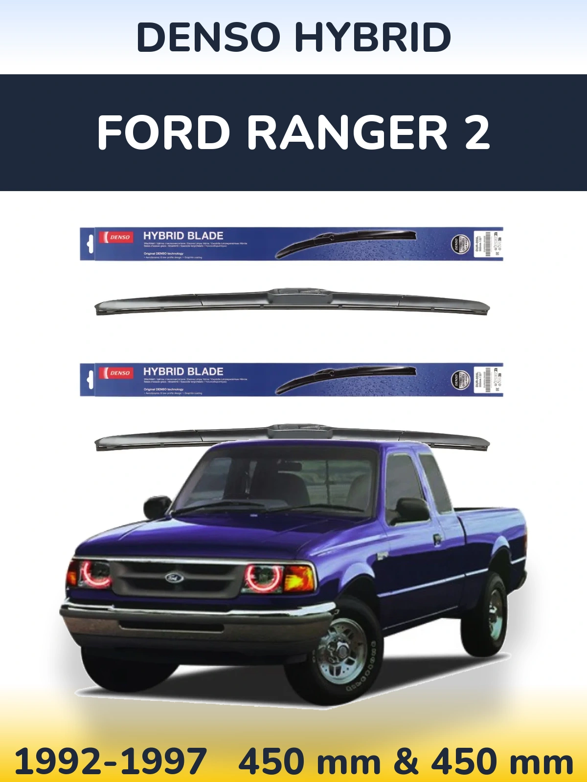 Sada předních stěračů Denso Hybrid 450 a 450 mm pro Ford Ranger 2 1992-1997