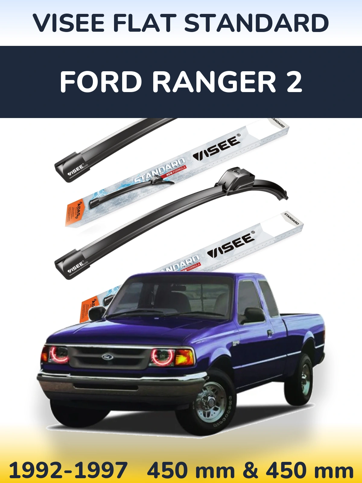 Sada předních stěračů VISEE FLAT STANDARD 450 a 450 mm pro Ford Ranger 2 1992-1997