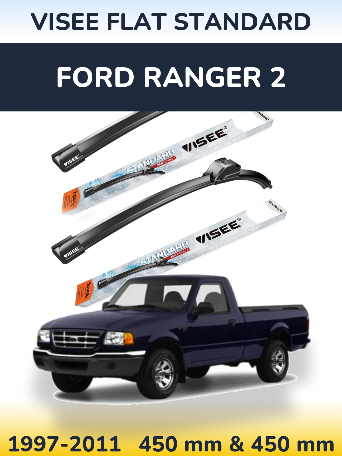 Sada předních stěračů VISEE FLAT STANDARD 450 a 450 mm pro Ford Ranger 2 1997-2011