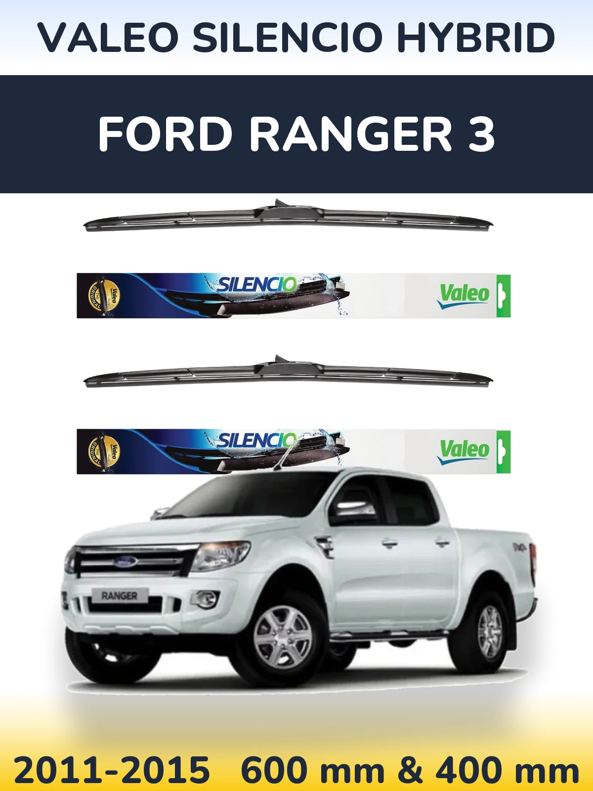 Sada předních stěračů Valeo Silencio Hybrid 600 a 400 mm pro Ford Ranger 3 2011-2015
