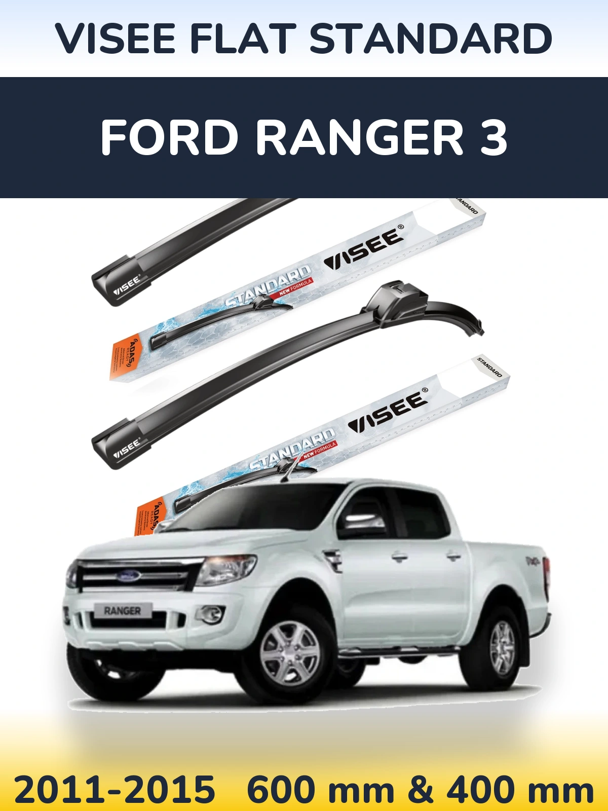 Sada předních stěračů VISEE FLAT STANDARD 600 a 400 mm pro Ford Ranger 3 2011-2015
