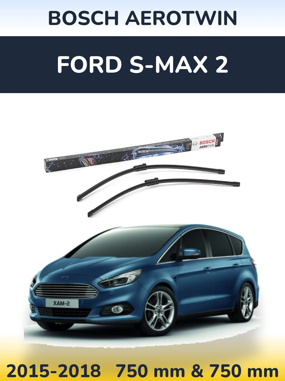 Sada předních stěračů BOSCH AeroTwin 750 a 750 mm pro Ford S-MAX 2 2015-2018