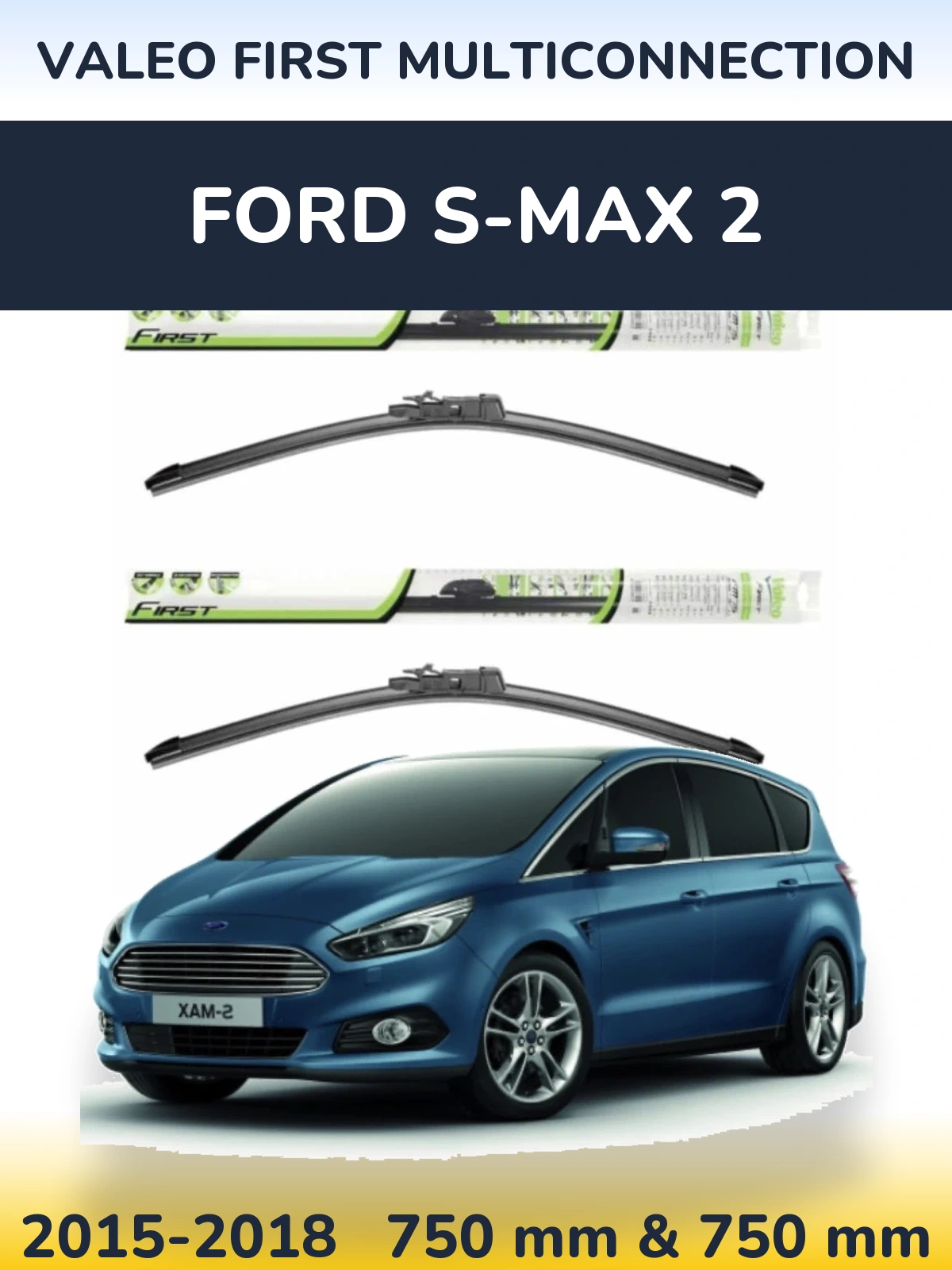Sada předních stěračů Valeo First MultiConnection 750 a 750 mm pro Ford S-MAX 2 2015-2018