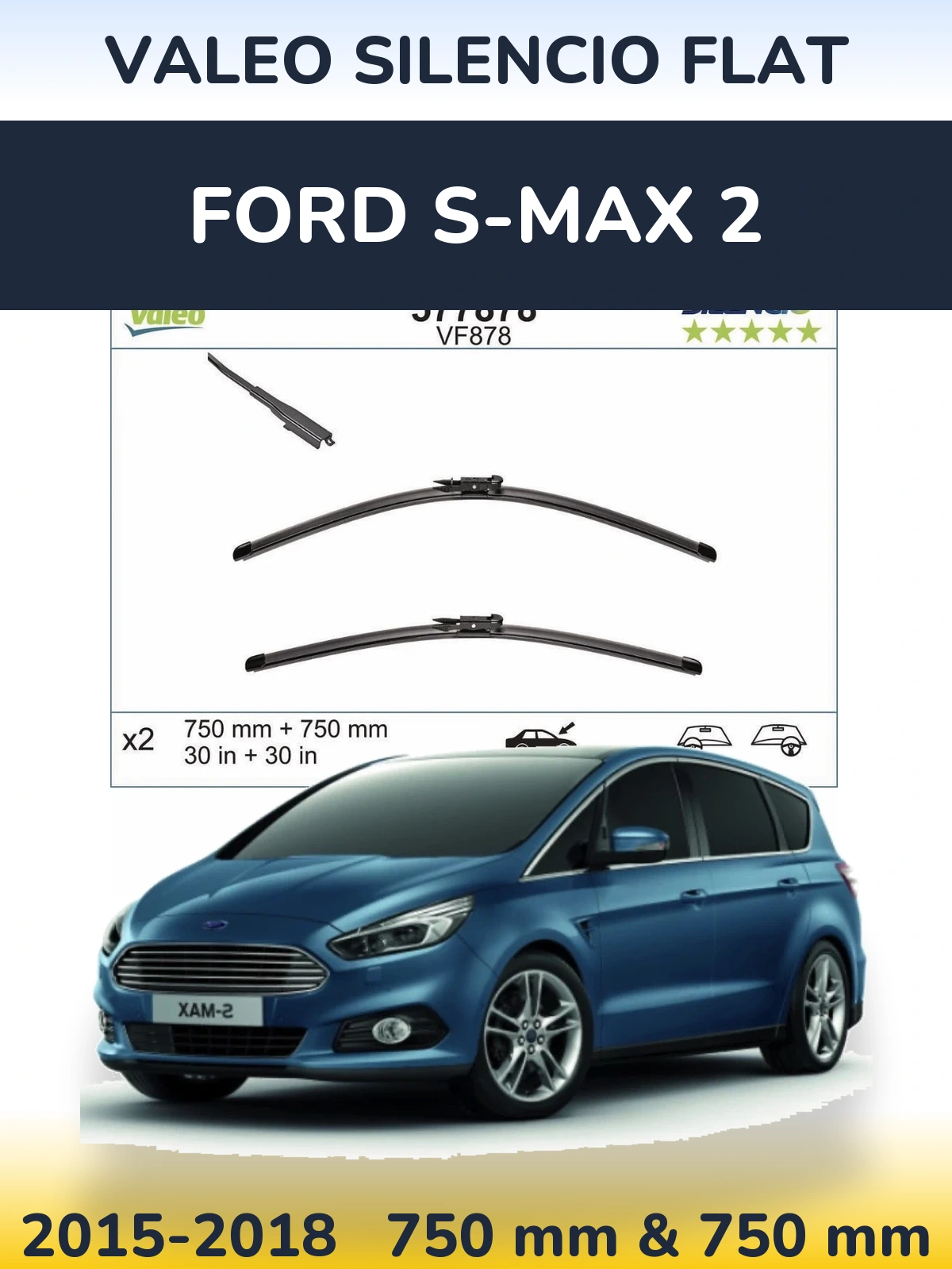 Комплект передніх щіток Valeo Silencio Flat 750 & 750 мм для Ford S-MAX 2 2015-2018