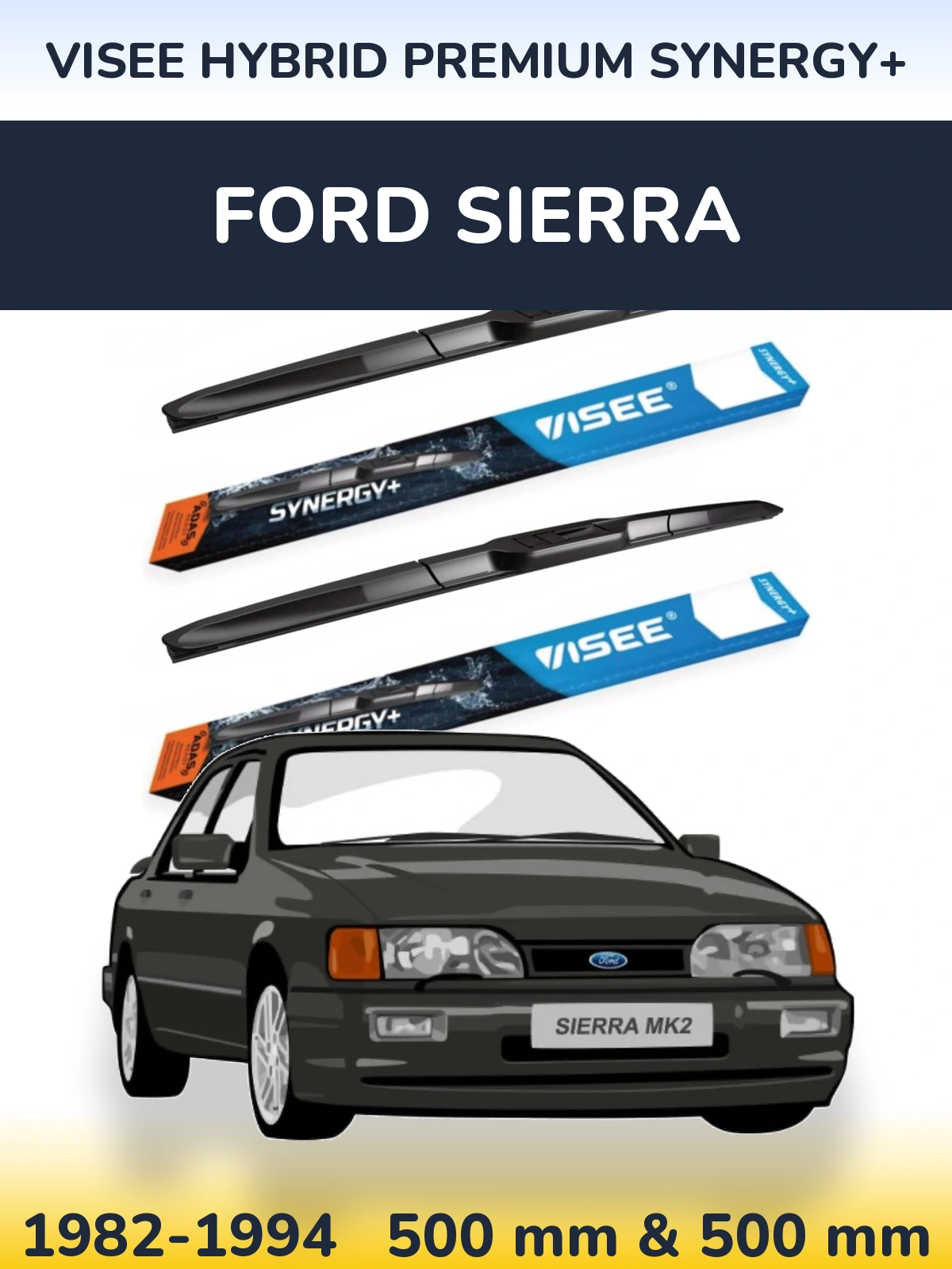 Sada předních stěračů VISEE HYBRID PREMIUM SYNERGY+ 500 a 500 mm pro Ford Sierra 1982-1994