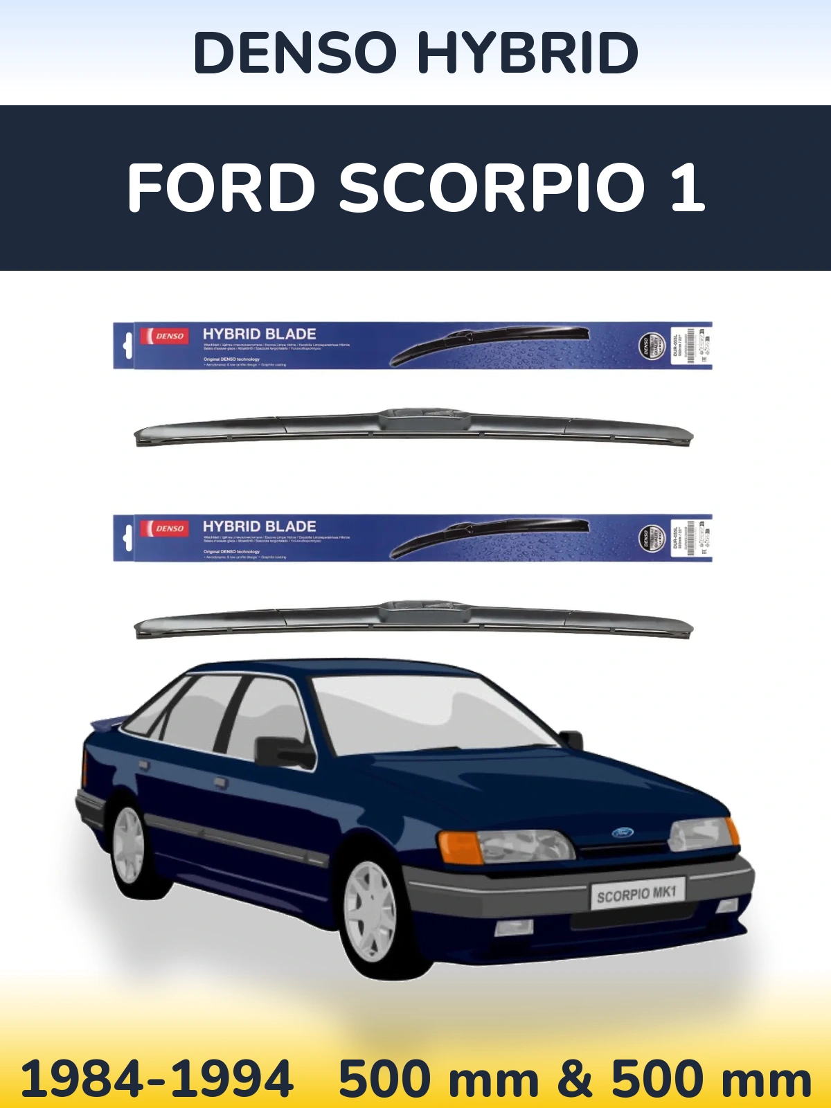 Sada předních stěračů Denso Hybrid 500 a 500 mm pro Ford Scorpio 1 1984-1994