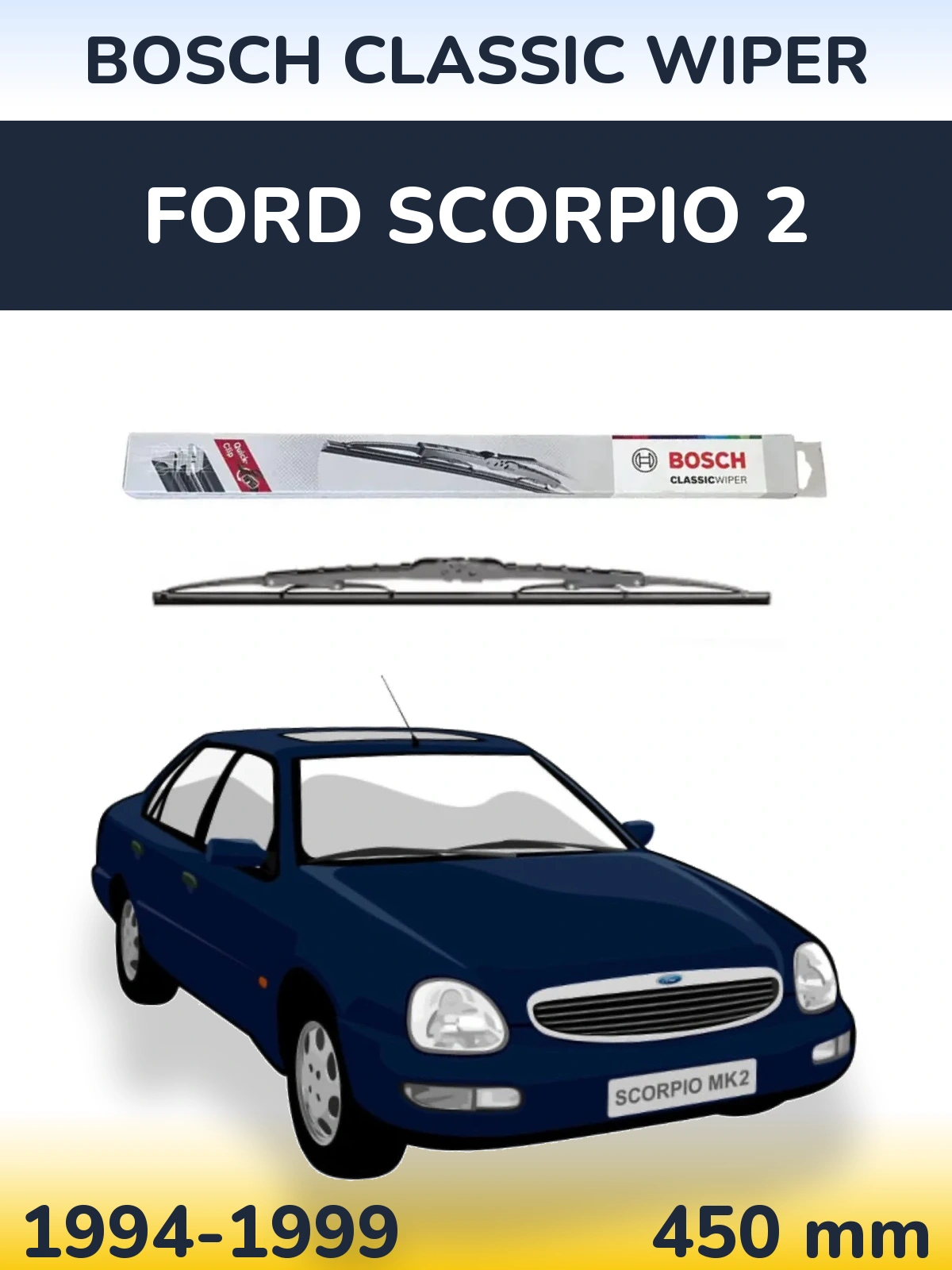 Задня щітка BOSCH Classic Wiper 450 мм для Ford Scorpio 2 1994-1999