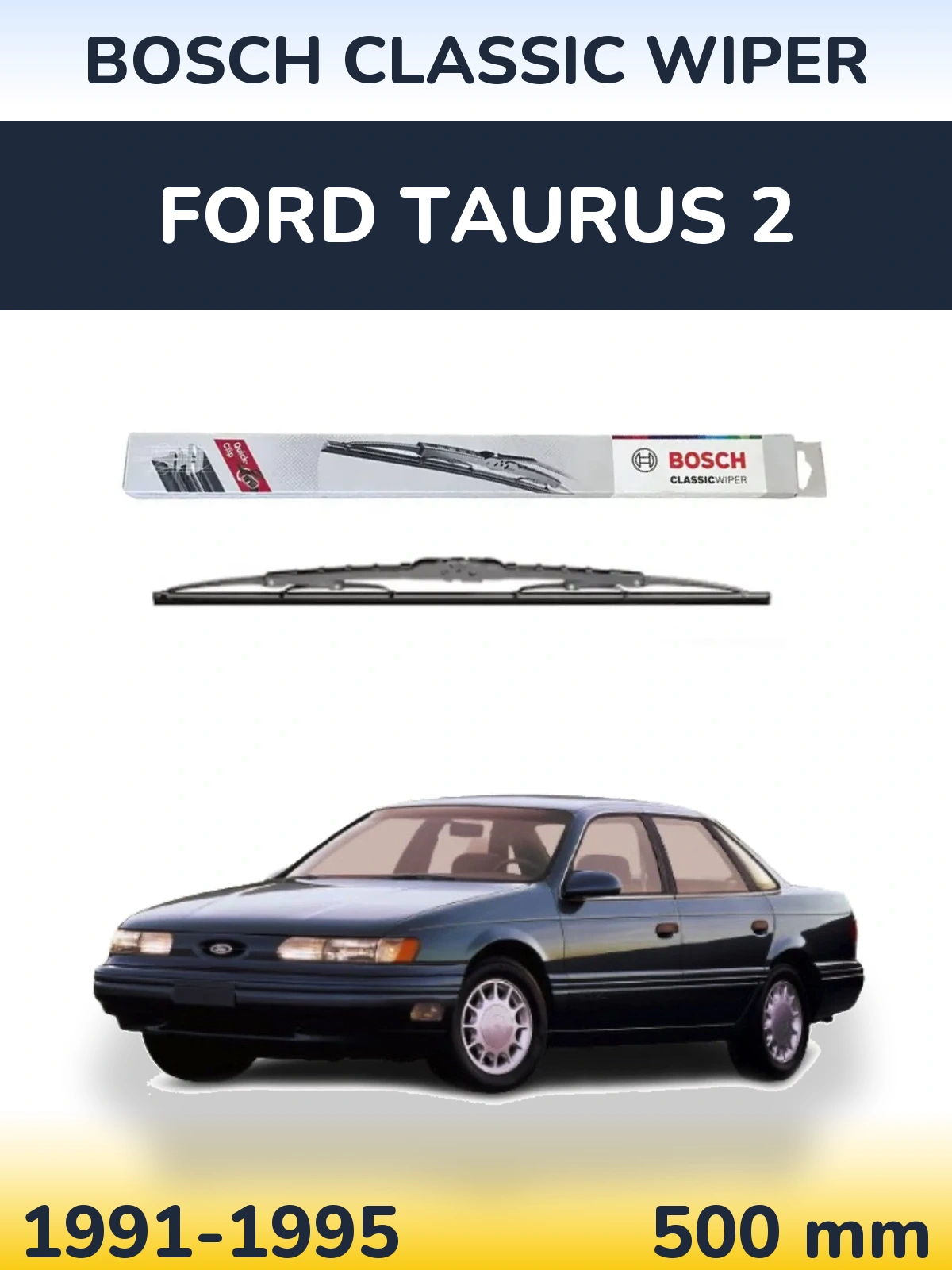 Zadní stěrač BOSCH Classic Wiper 500 mm pro Ford Taurus 2 1991-1995