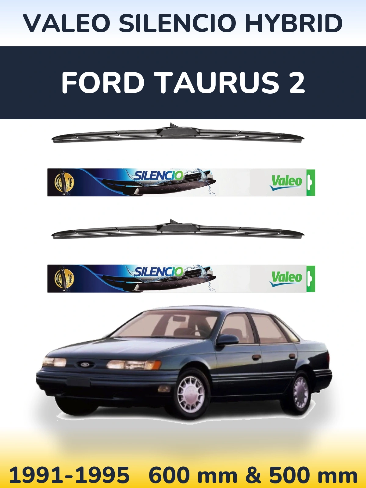 Sada předních stěračů Valeo Silencio Hybrid 600 a 500 mm pro Ford Taurus 2 1991-1995