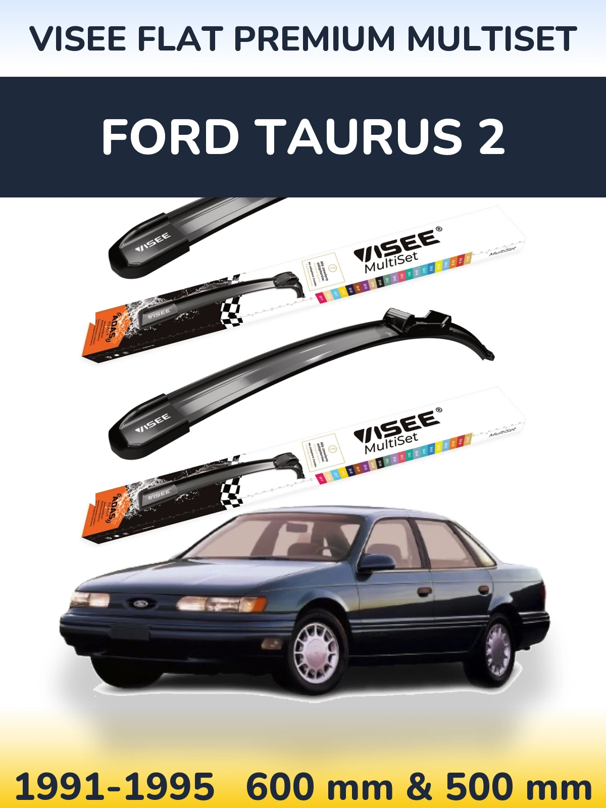 Sada předních stěračů VISEE FLAT PREMIUM MultiSet 600 a 500 mm pro Ford Taurus 2 1991-1995