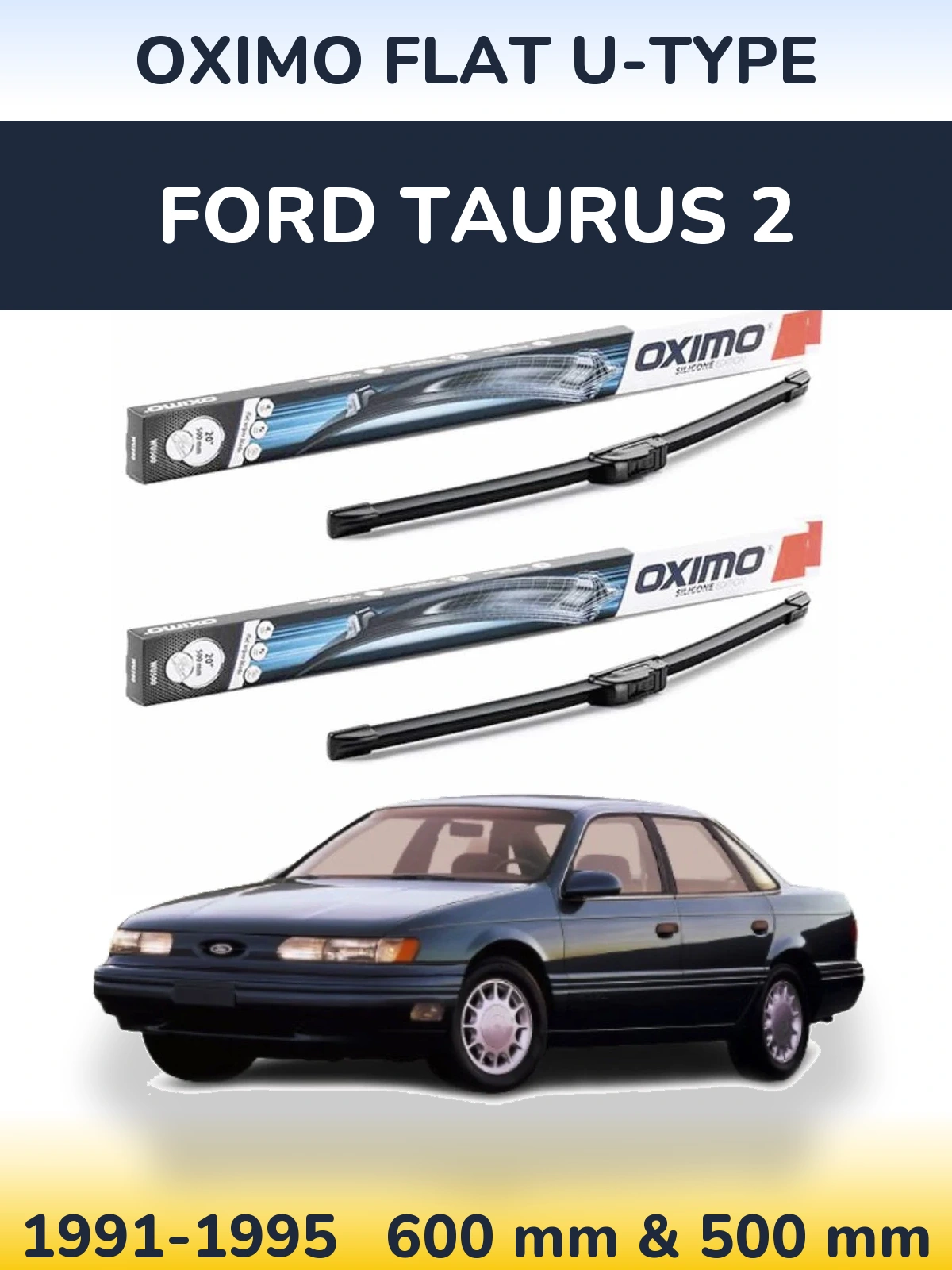 Sada předních stěračů Oximo Flat U-type 600 a 500 mm pro Ford Taurus 2 1991-1995