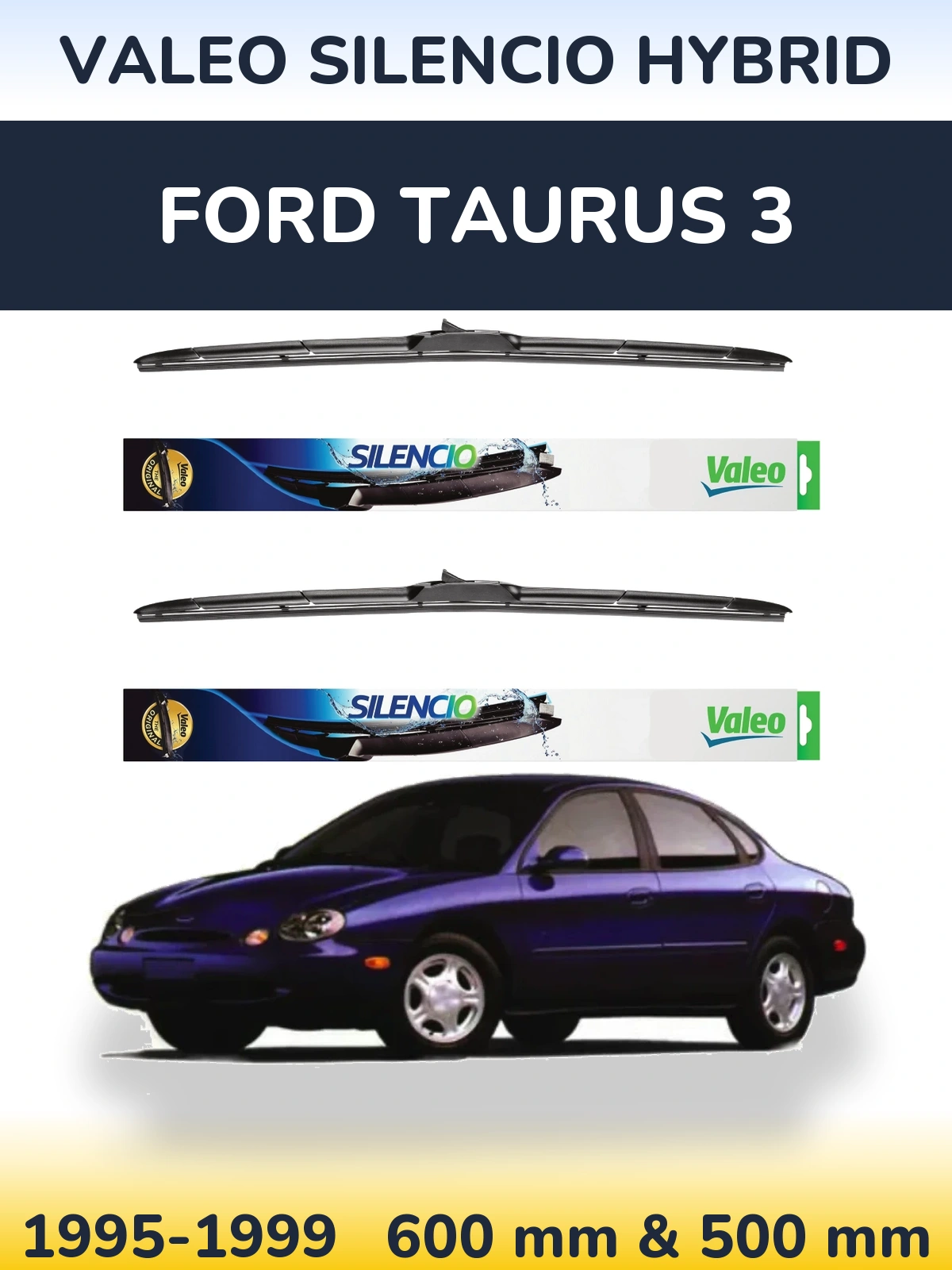 Sada předních stěračů Valeo Silencio Hybrid 600 a 500 mm pro Ford Taurus 3 1995-1999