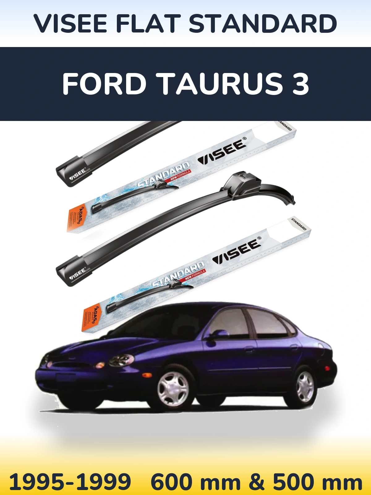 Sada předních stěračů VISEE FLAT STANDARD 600 a 500 mm pro Ford Taurus 3 1995-1999