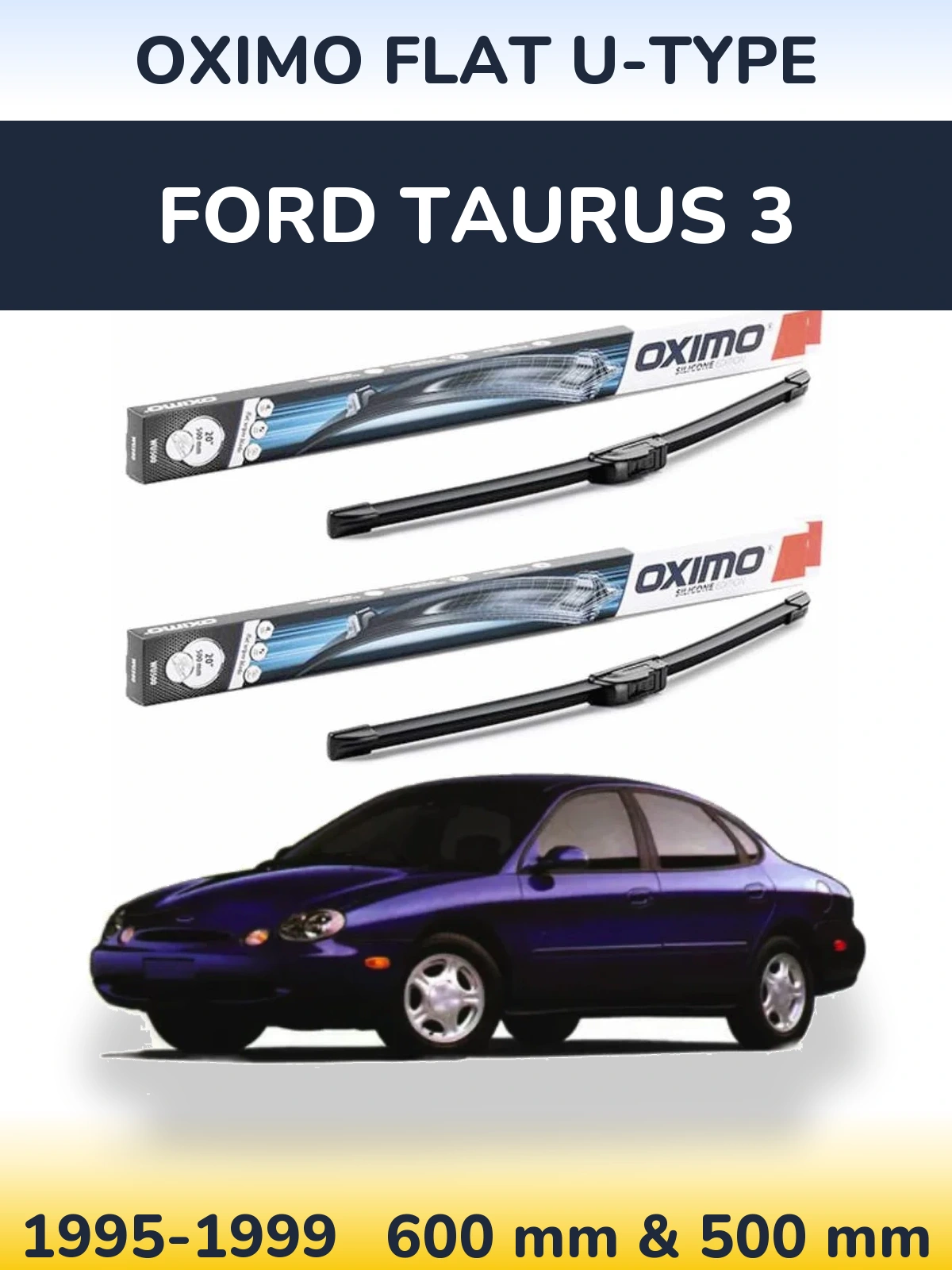 Sada předních stěračů Oximo Flat U-type 600 a 500 mm pro Ford Taurus 3 1995-1999