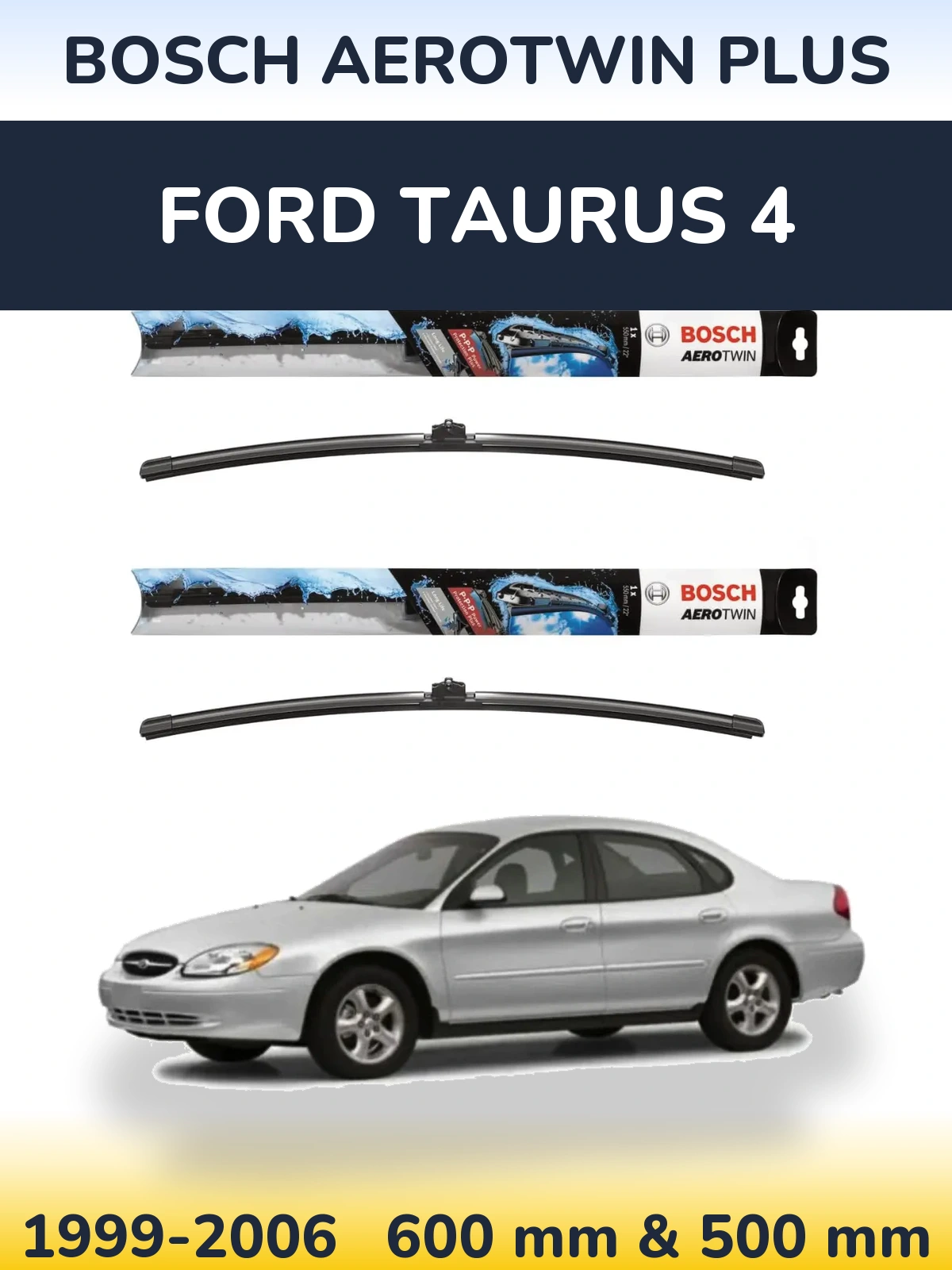 Sada předních stěračů BOSCH AeroTwin Plus 600 a 500 mm pro Ford Taurus 4 1999-2006