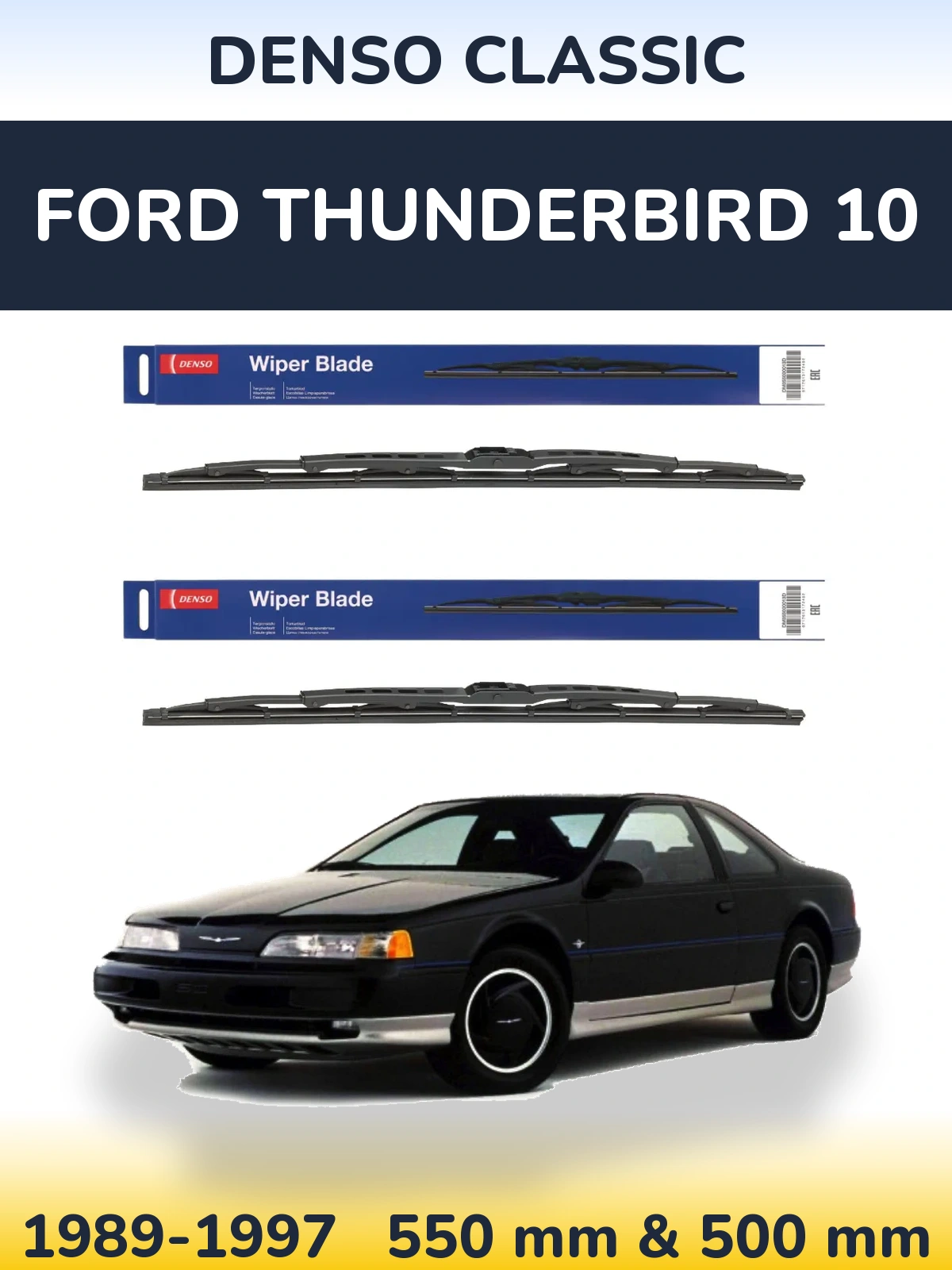 Front wiper blade set Denso Classic 550 & 500 mm for Ford Thunderbird 10 1989-1997