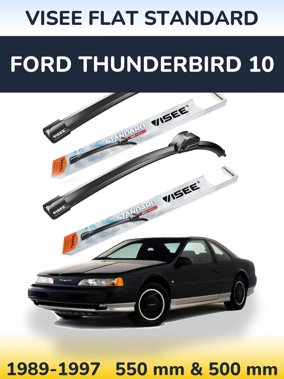 Sada předních stěračů VISEE FLAT STANDARD 550 a 500 mm pro Ford Thunderbird 10 1989-1997