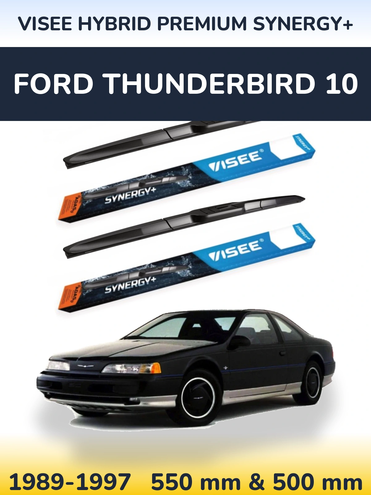 Sada předních stěračů VISEE HYBRID PREMIUM SYNERGY+ 550 a 500 mm pro Ford Thunderbird 10 1989-1997