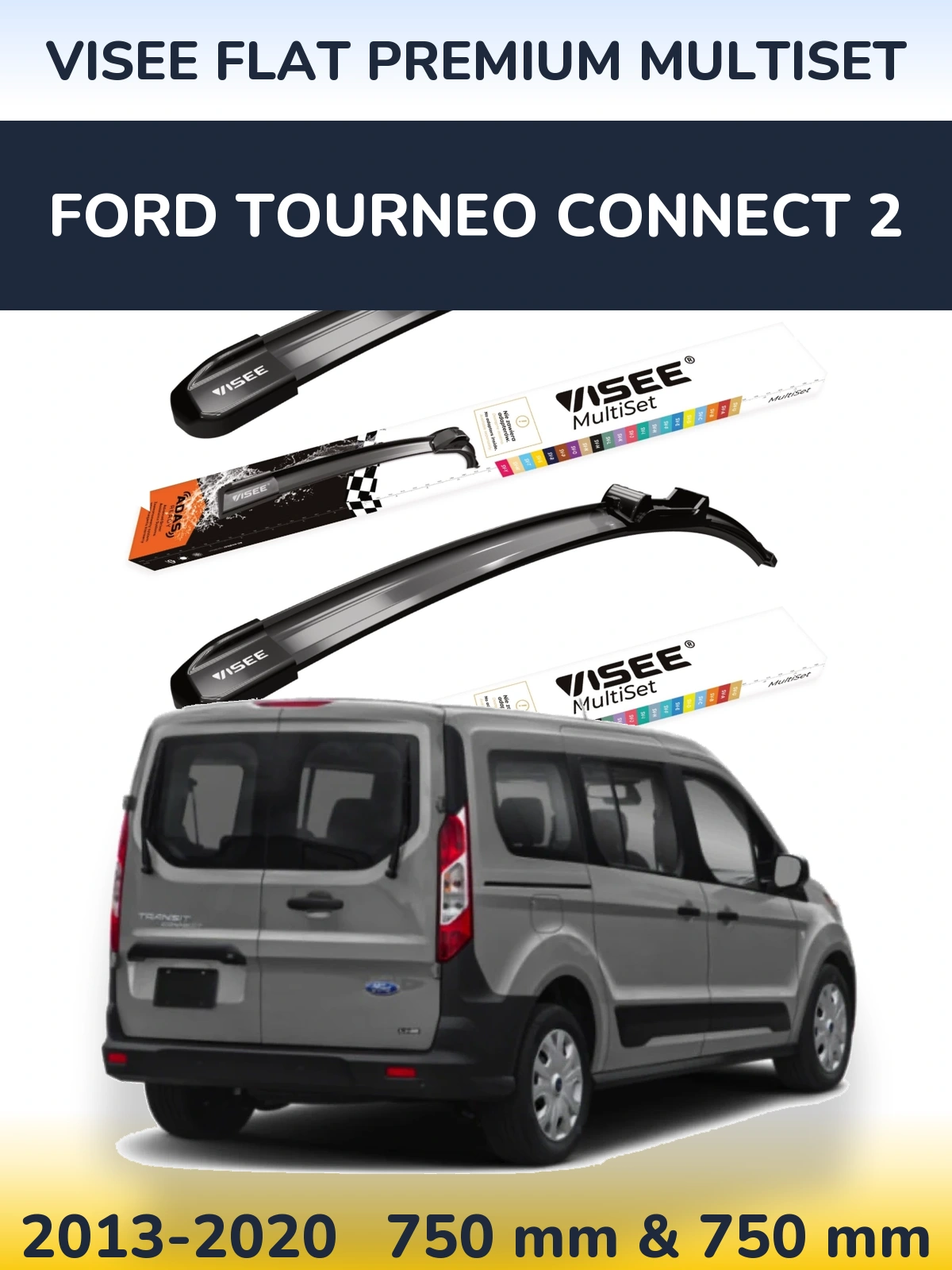 Sada předních stěračů VISEE FLAT PREMIUM MultiSet 750 a 750 mm pro Ford Tourneo Connect 2 2013-2020