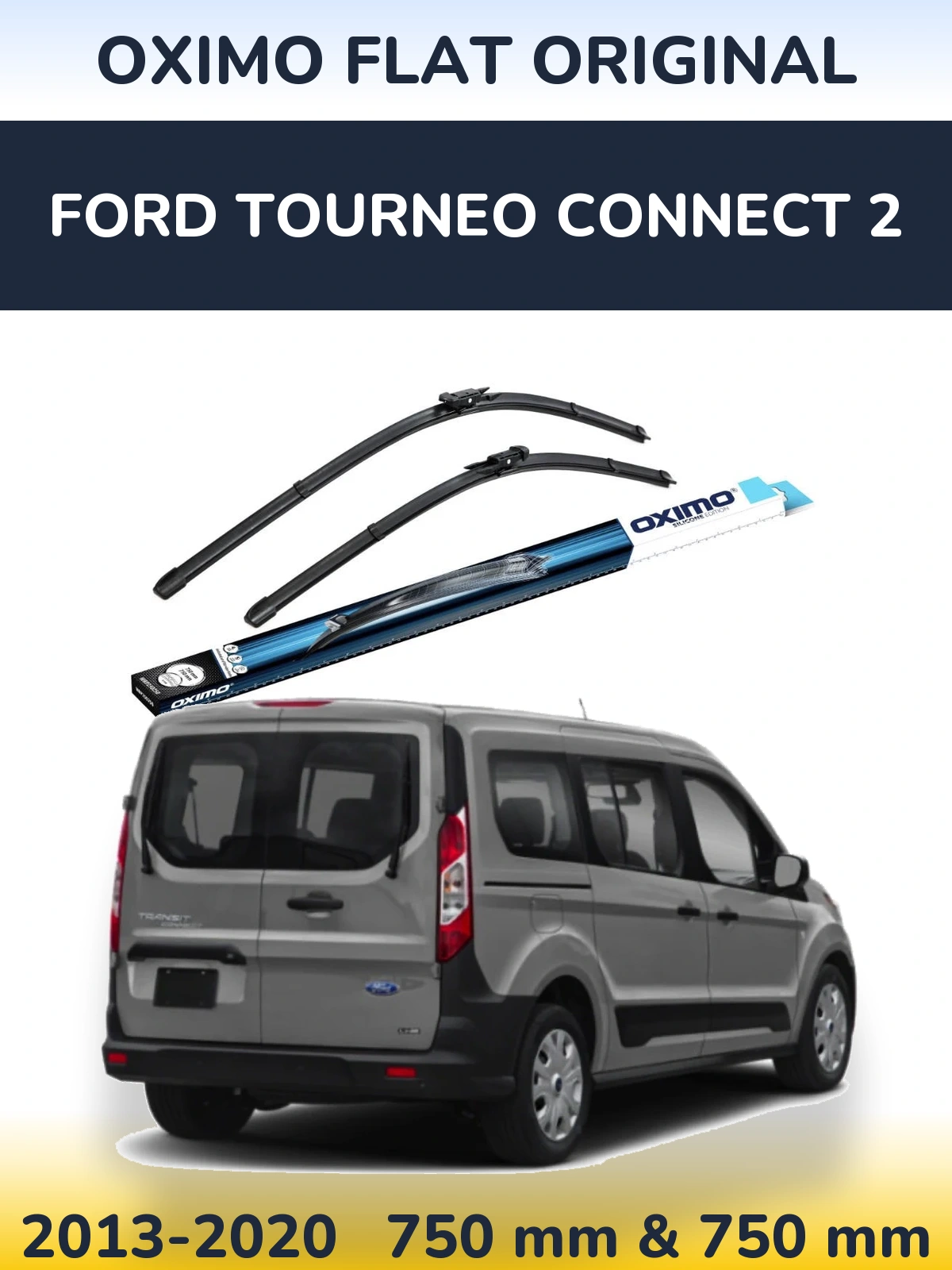 Sada předních stěračů Oximo Flat Original 750 a 750 mm pro Ford Tourneo Connect 2 2013-2020