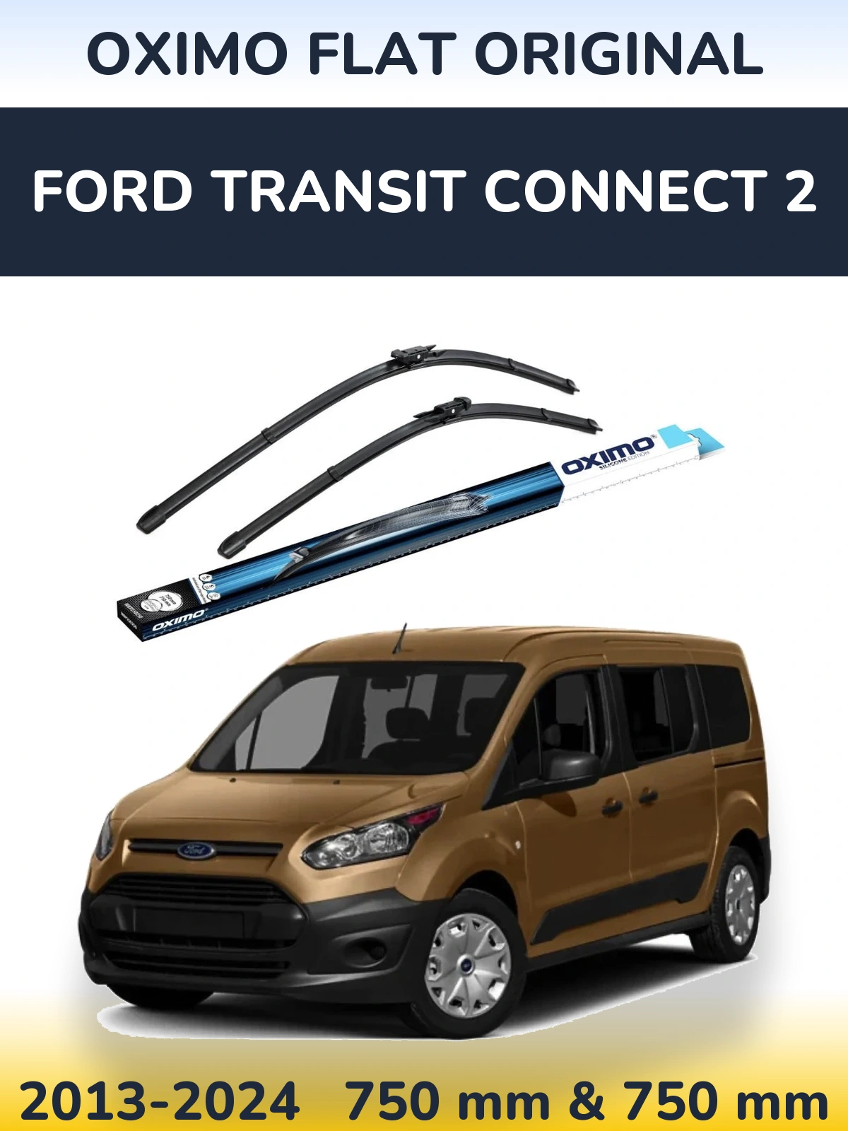 Sada předních stěračů Oximo Flat Original 750 a 750 mm pro Ford Transit Connect 2 2013-2024