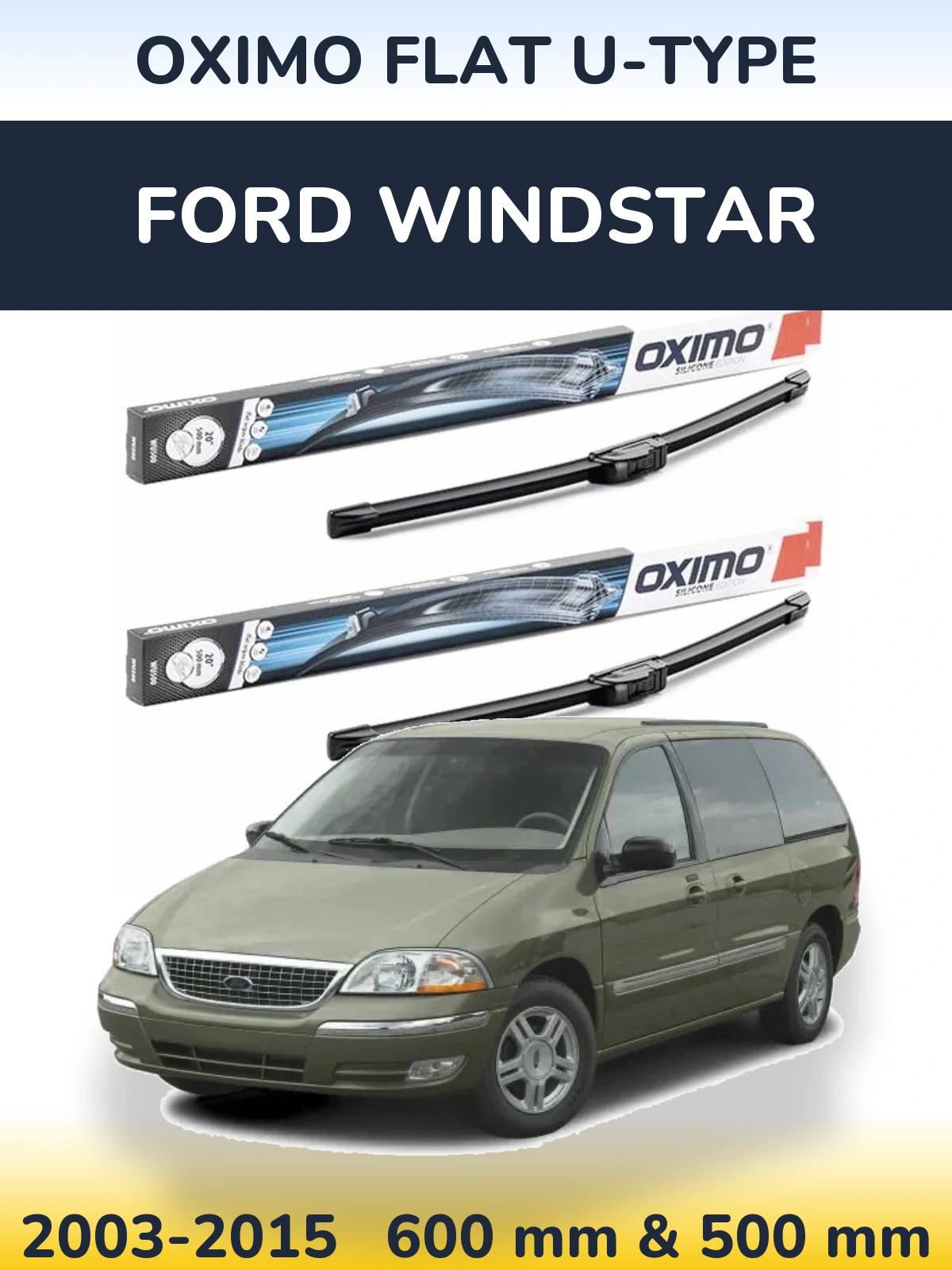 Sada předních stěračů Oximo Flat U-type 600 a 500 mm pro Ford Windstar 2003-2015