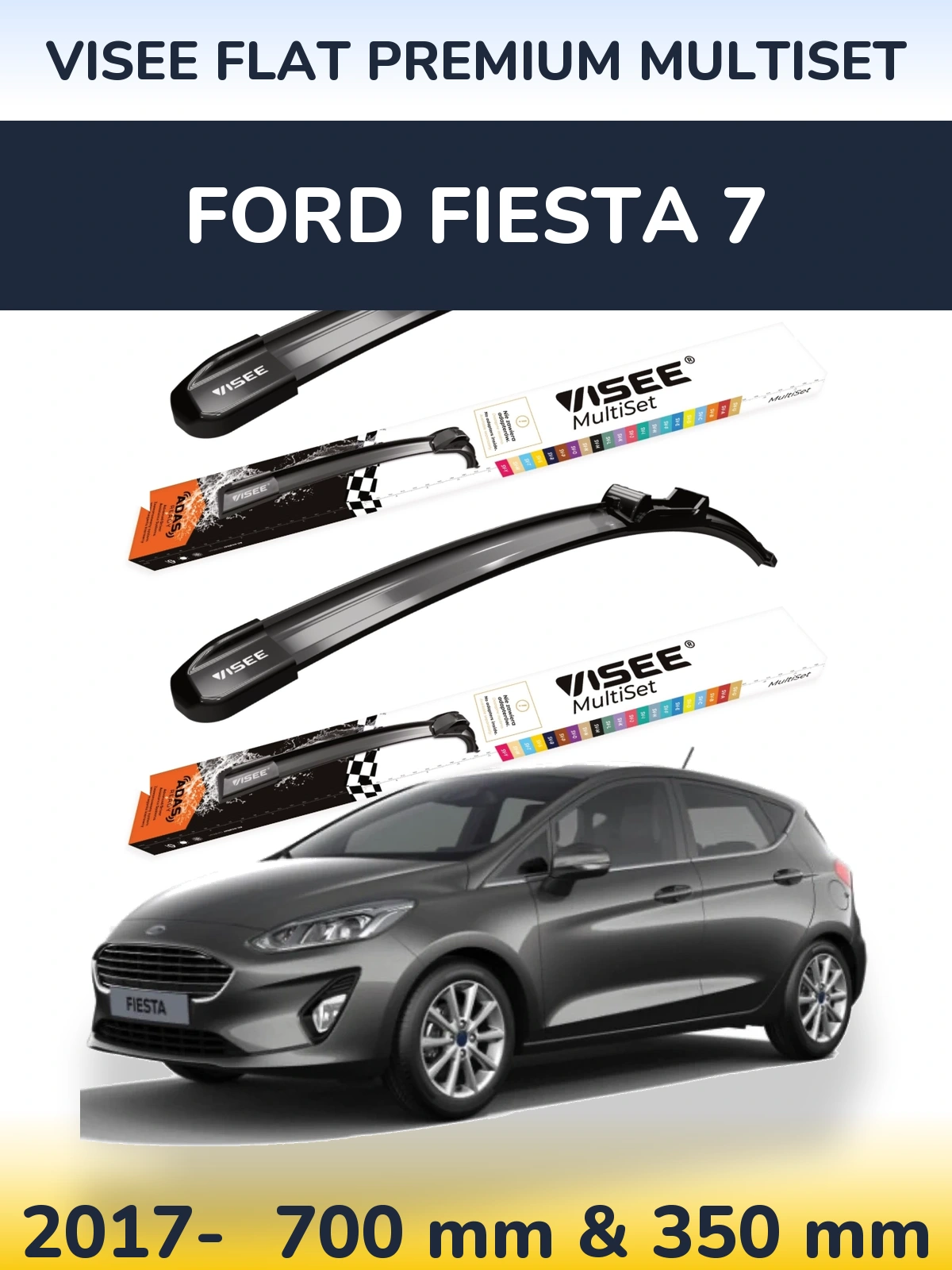Комплект передніх щіток VISEE FLAT PREMIUM MultiSet 700 & 350 мм для Ford Fiesta 7 2017-2026