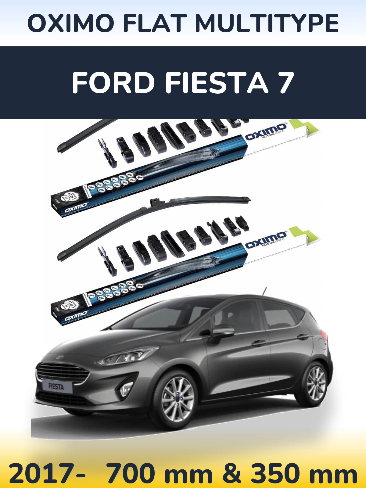 Sada předních stěračů Oximo Flat MultiType 700 a 350 mm pro Ford Fiesta 7 2017-2026