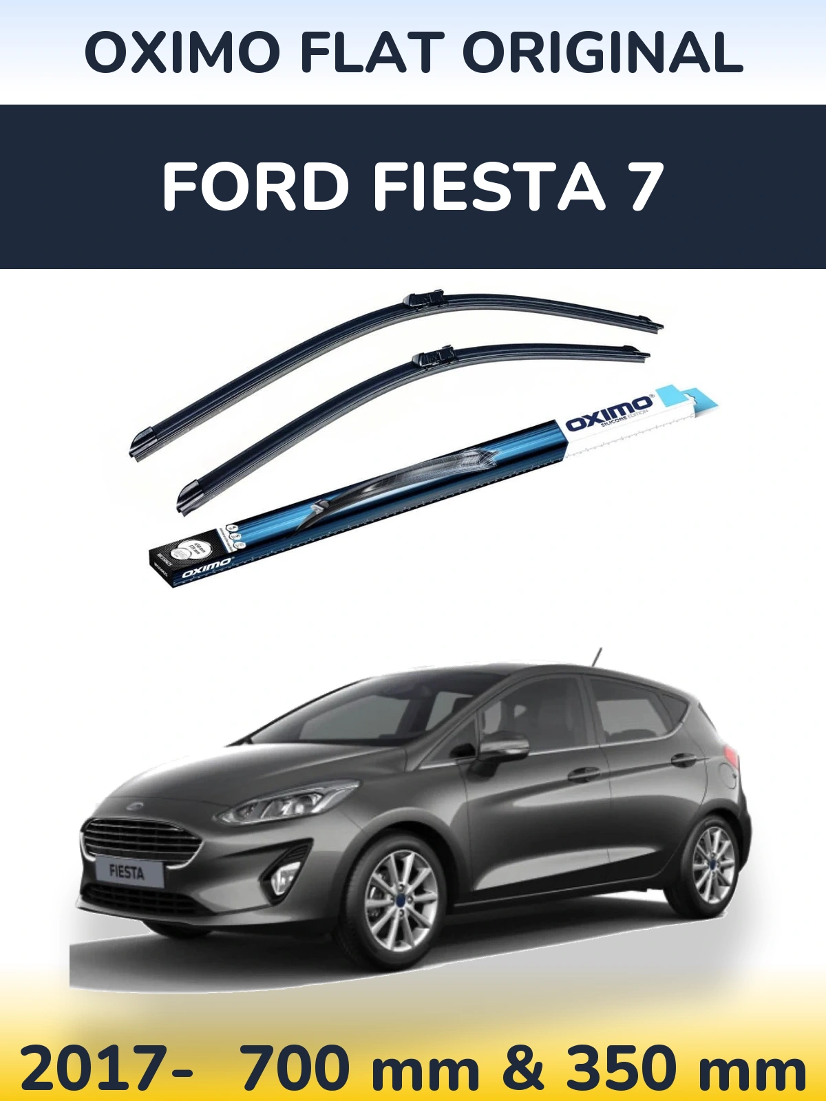 Sada předních stěračů Oximo Flat Original 700 a 350 mm pro Ford Fiesta 7 2017-2026