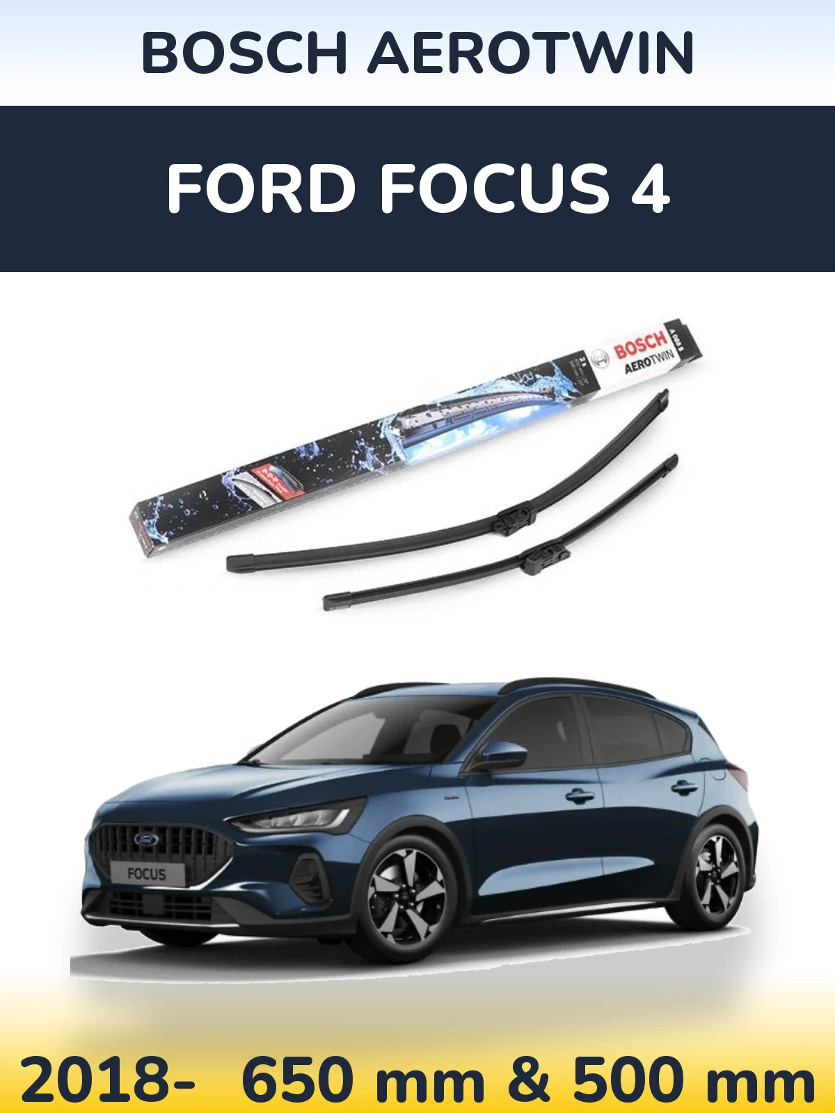 Комплект передніх щіток BOSCH AeroTwin 650 & 500 мм для Ford Focus 4 2018-2026
