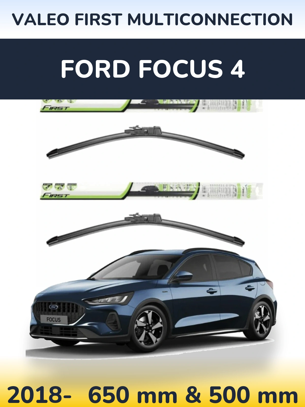 Sada předních stěračů Valeo First MultiConnection 650 a 500 mm pro Ford Focus 4 2018-2026