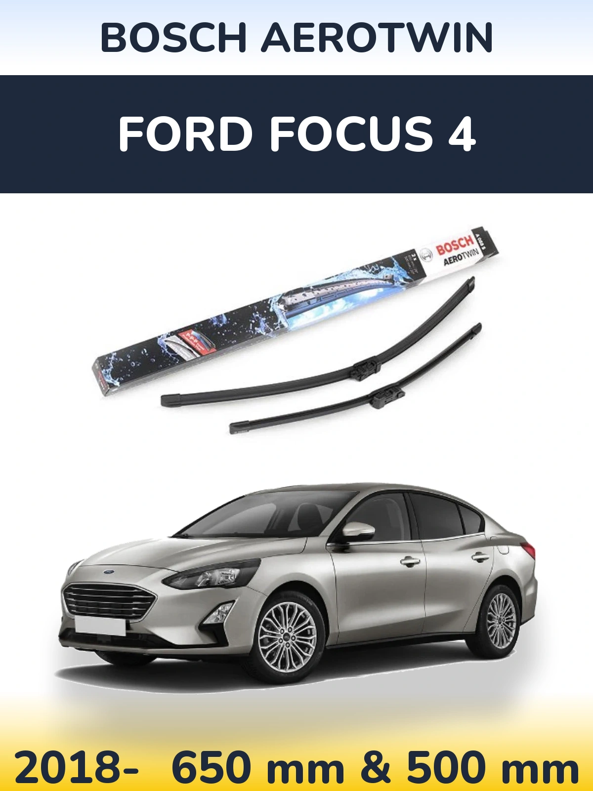 Sada předních stěračů BOSCH AeroTwin 650 a 500 mm pro Ford Focus 4 2018-2026