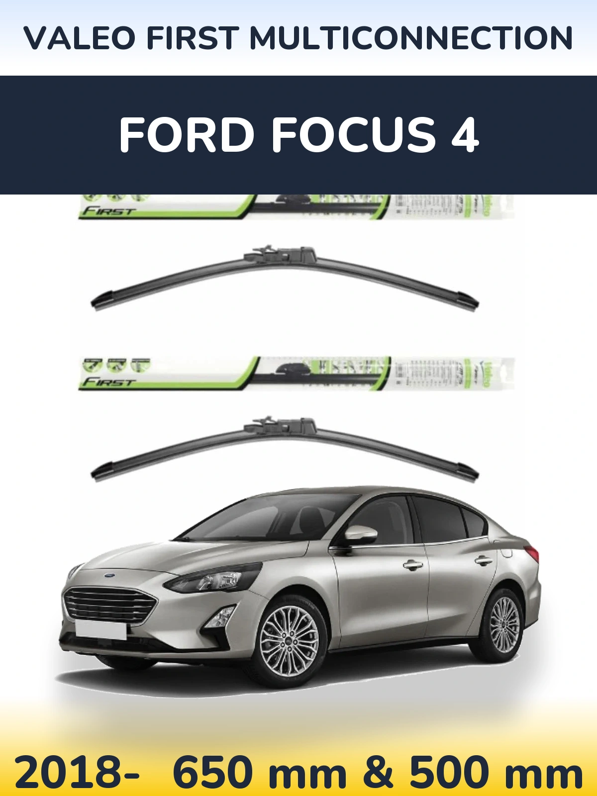Sada předních stěračů Valeo First MultiConnection 650 a 500 mm pro Ford Focus 4 2018-2026