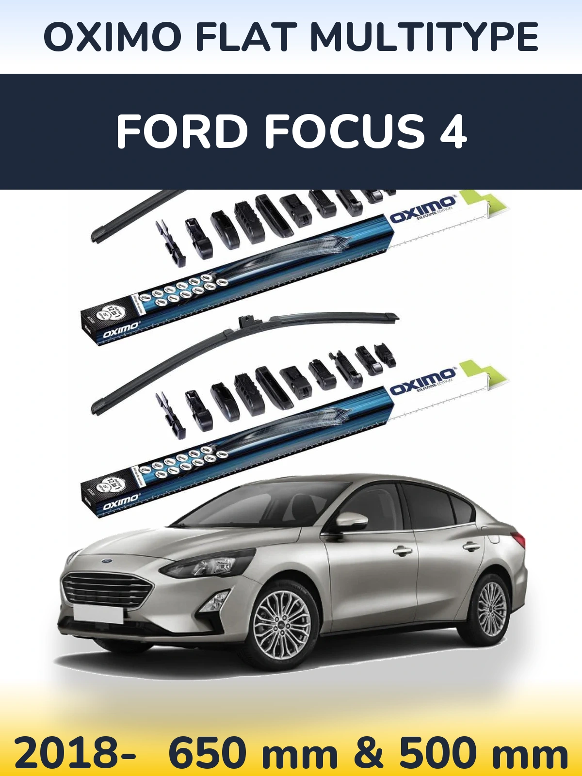 Комплект передніх щіток Oximo Flat MultiТипe 650 & 500 мм для Ford Focus 4 2018-2026