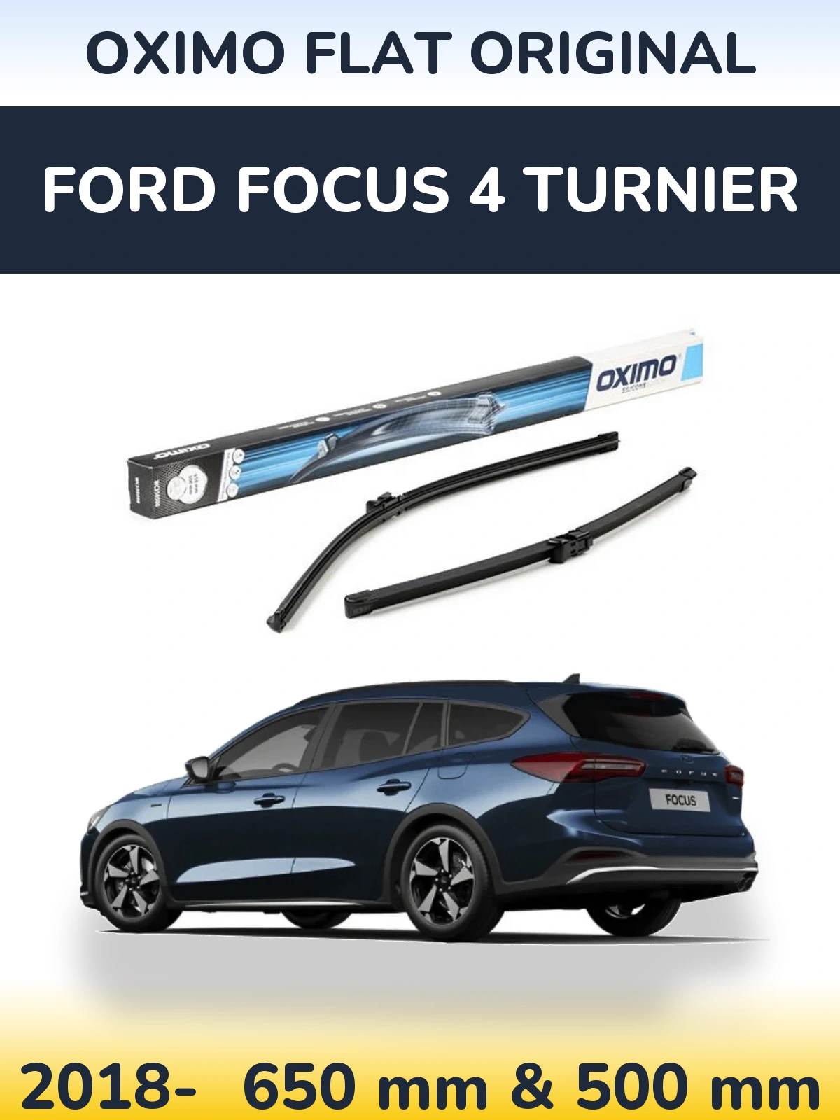 Sada předních stěračů Oximo Flat Original 650 a 500 mm pro Ford Focus 4 Turnier 2018-2026