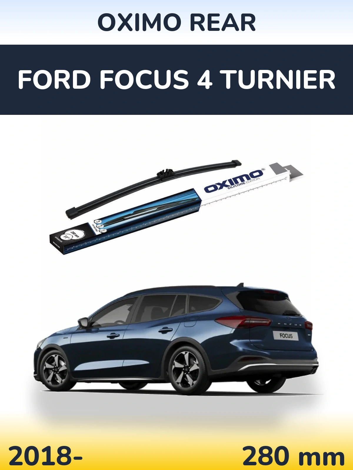 Zadní stěrač Oximo Rear 280 mm pro Ford Focus 4 Turnier 2018-2026