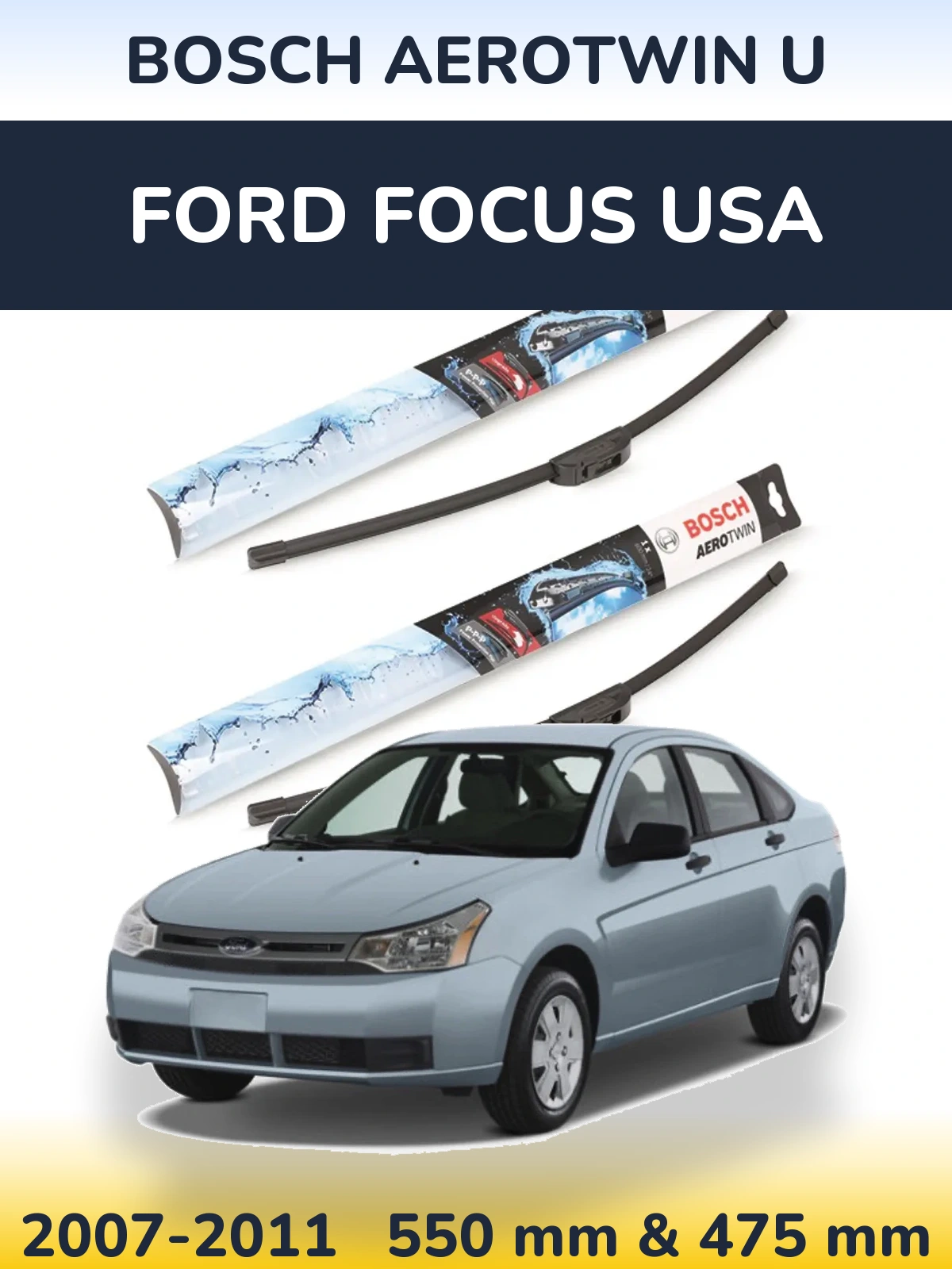 Sada předních stěračů BOSCH AeroTwin U 550 a 475 mm pro Ford Focus USA 2007-2011