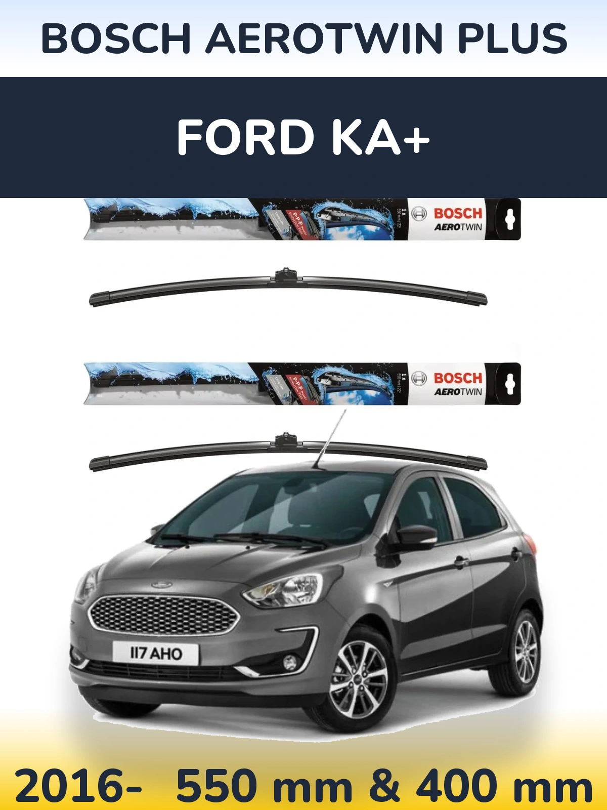 Sada předních stěračů BOSCH AeroTwin Plus 550 a 400 mm pro Ford Ka+ 2016-2026