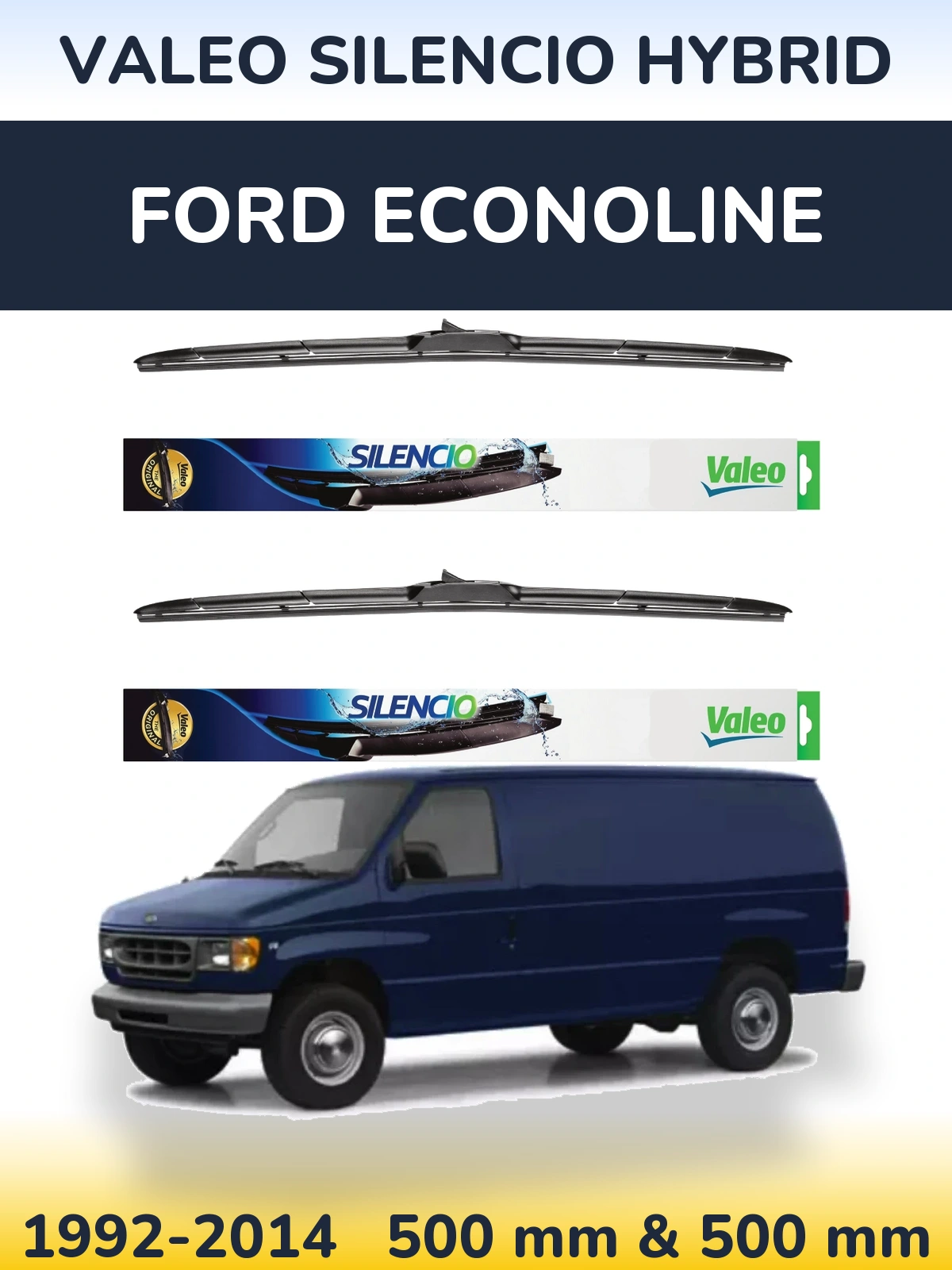 Sada předních stěračů Valeo Silencio Hybrid 500 a 500 mm pro Ford Econoline 1992-2014
